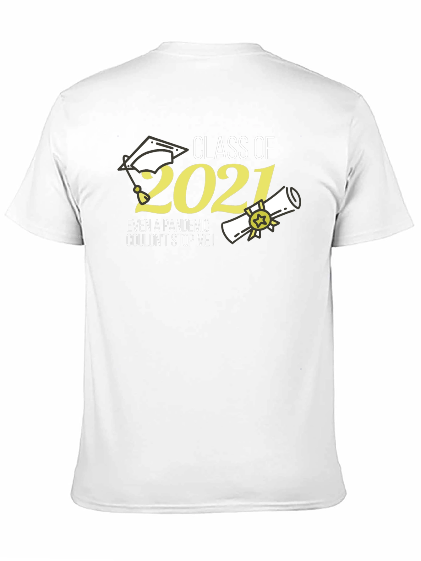 Class of 2021 Pandemic Graduate T-Shirt
