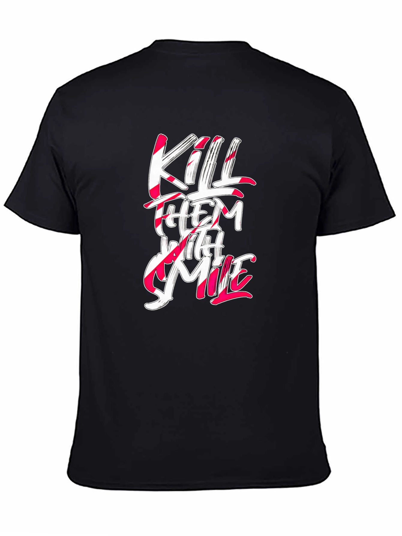 Kill Them With Smile Graphic T-Shirt