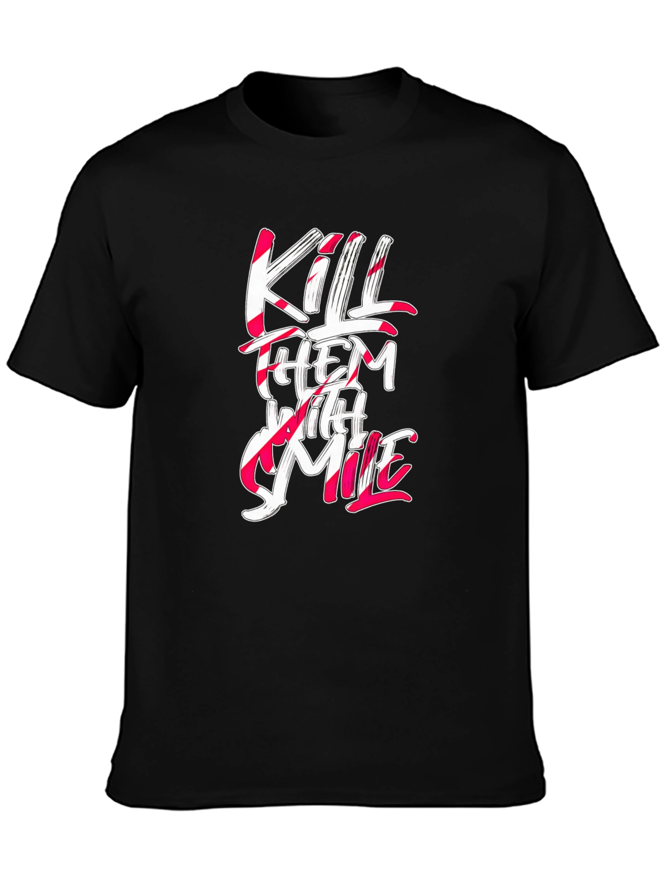 Kill Them With Smile Graphic T-Shirt