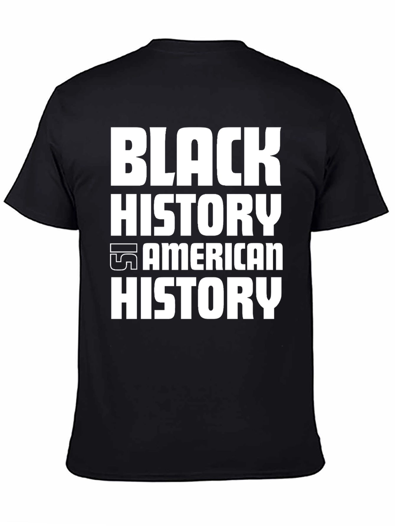 Black History is American History Graphic T-Shirt