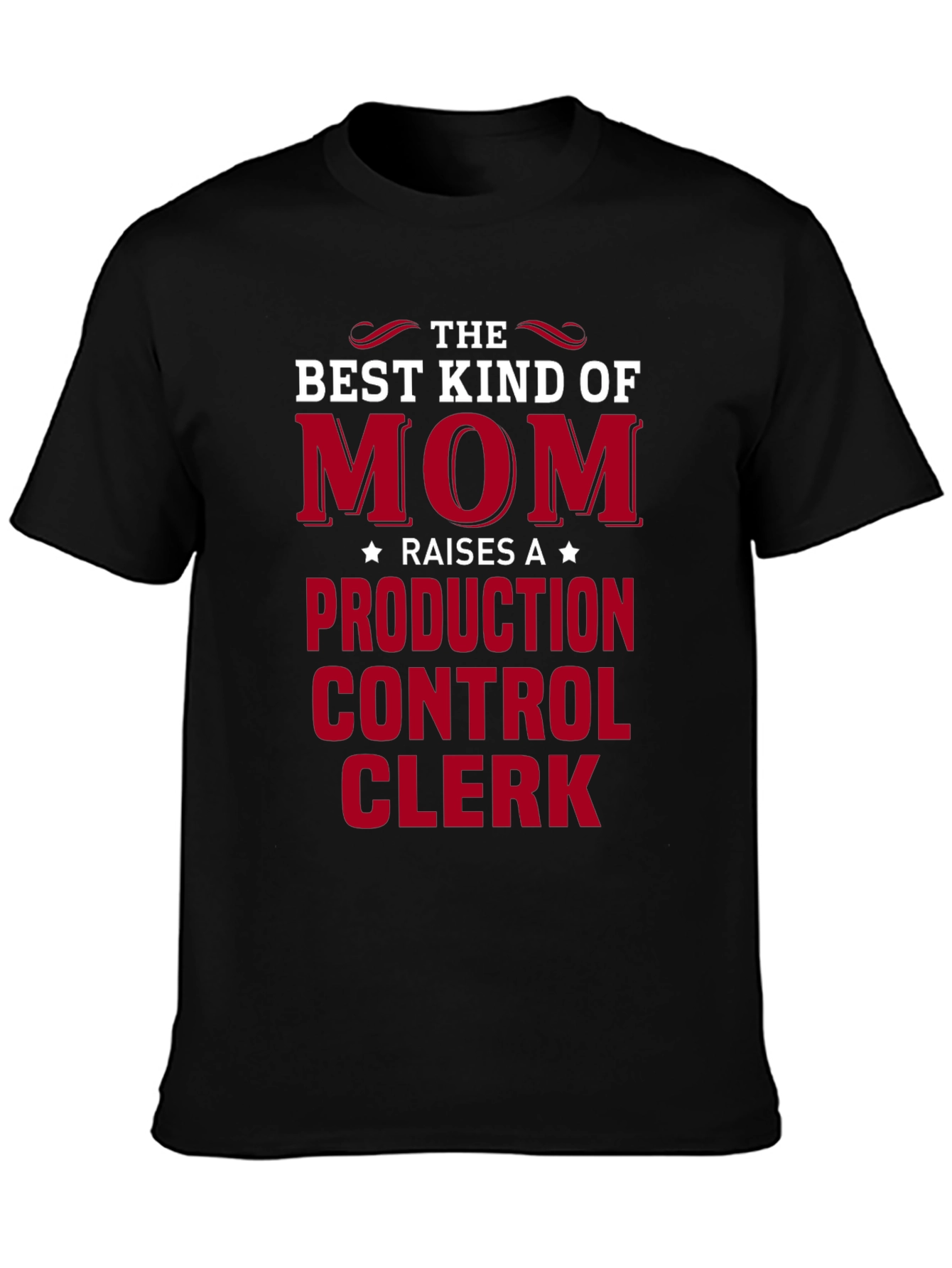 Production Control Clerk Mom T-Shirt