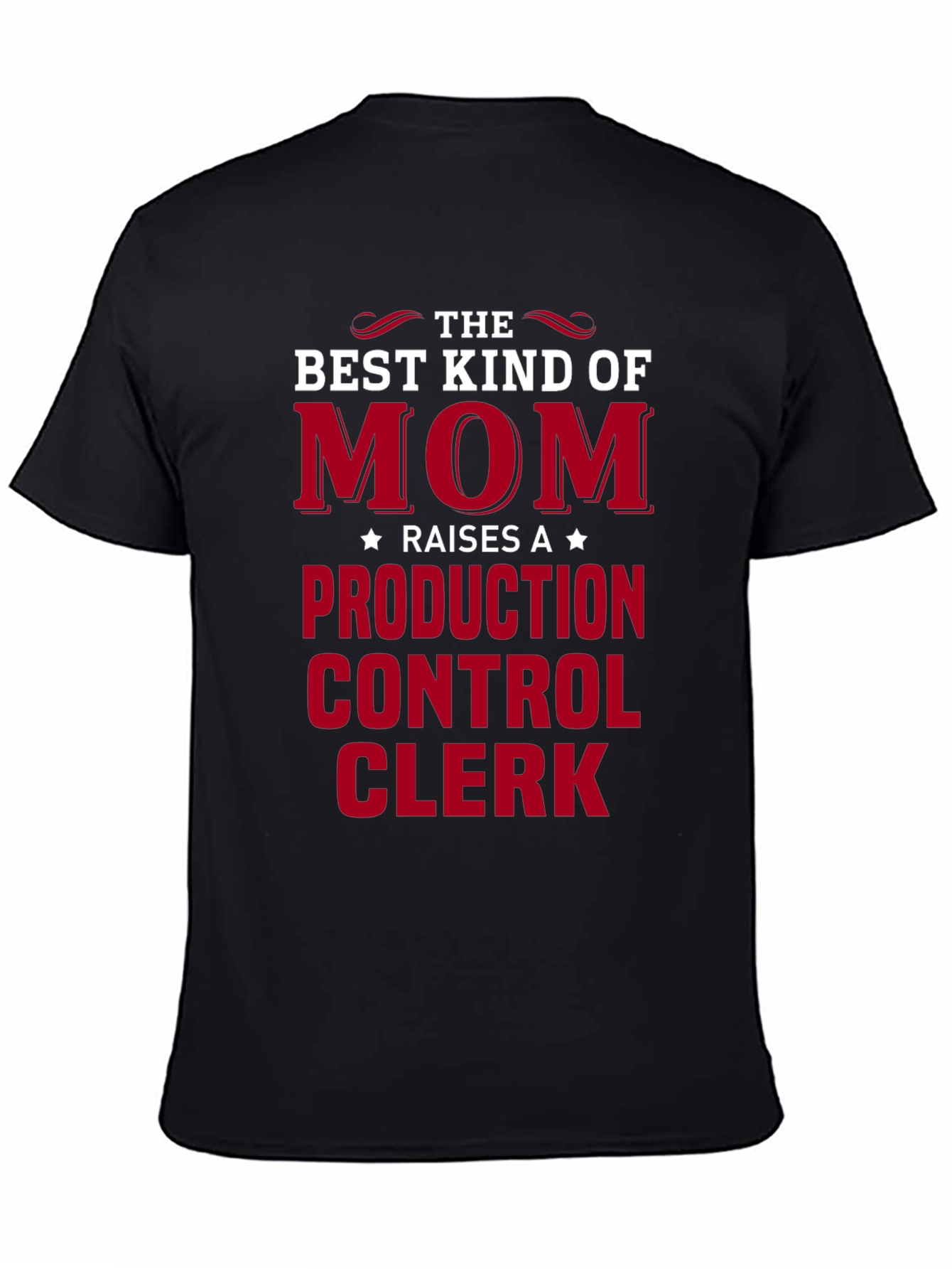Production Control Clerk Mom T-Shirt