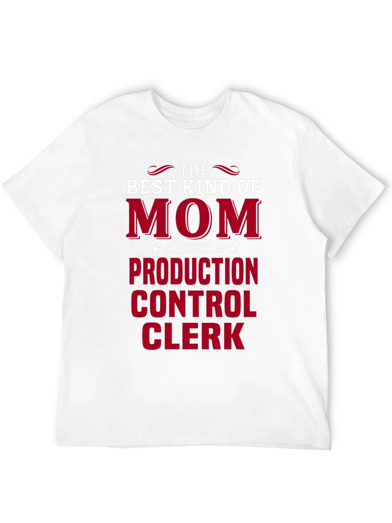 Production Control Clerk Mom T-Shirt