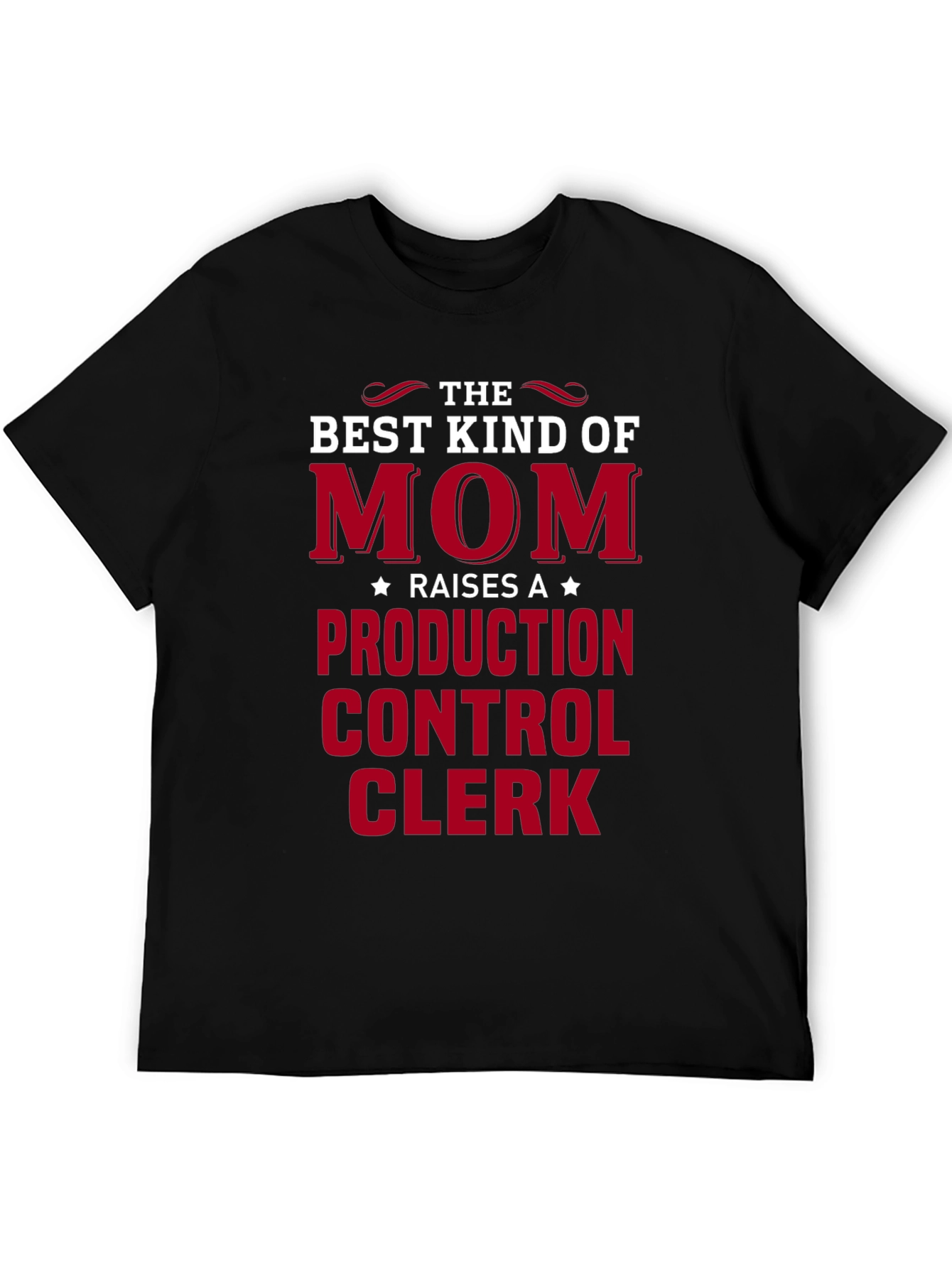 Production Control Clerk Mom T-Shirt
