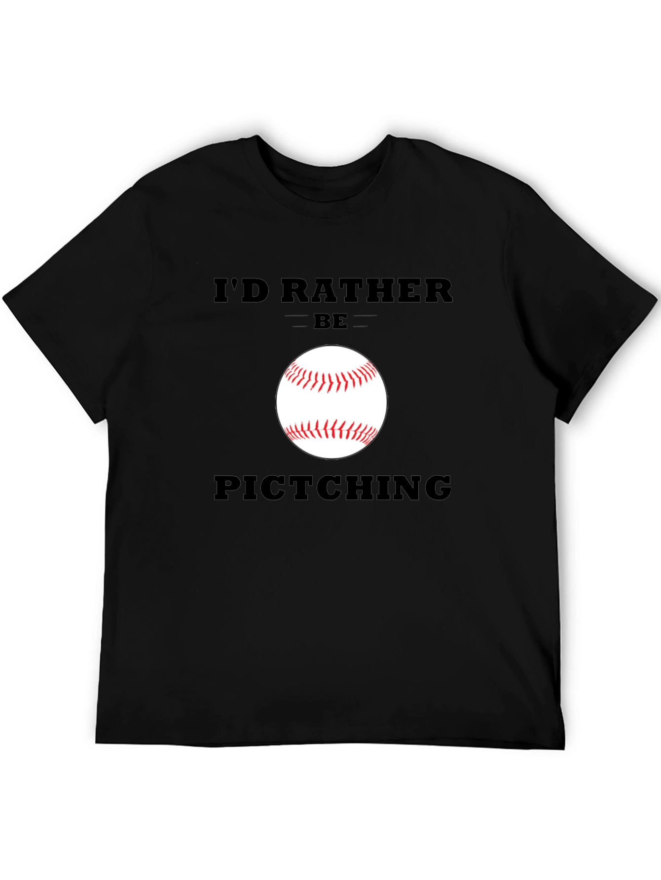 Funny Baseball T-Shirt - Id Rather Be Pitching
