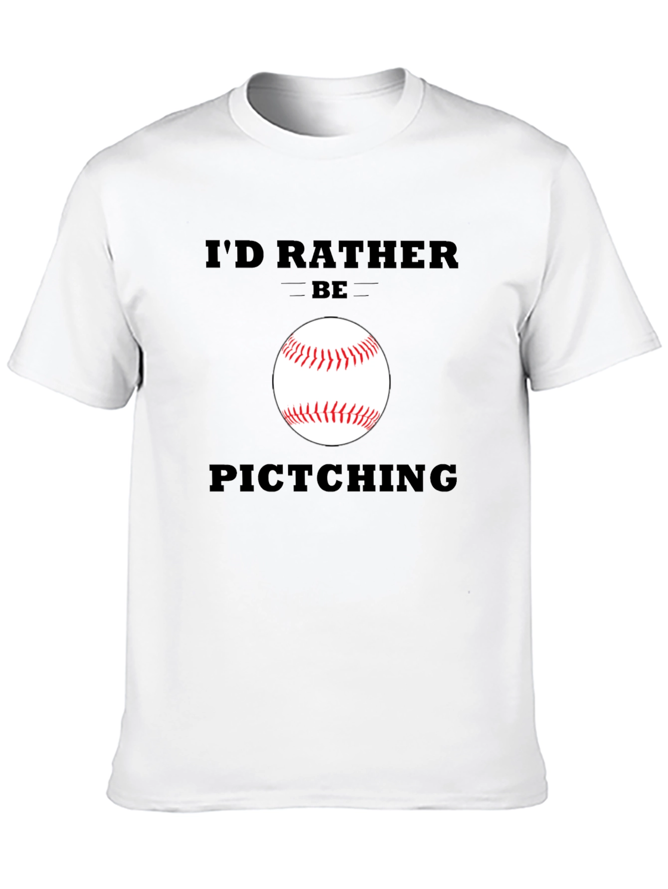 Funny Baseball T-Shirt - Id Rather Be Pitching