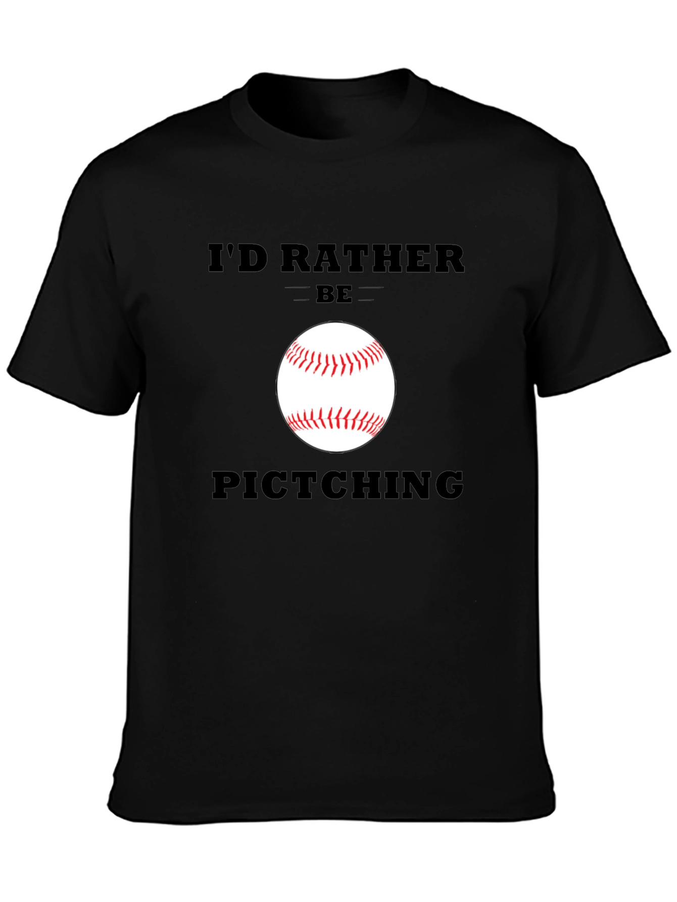 Funny Baseball T-Shirt - Id Rather Be Pitching