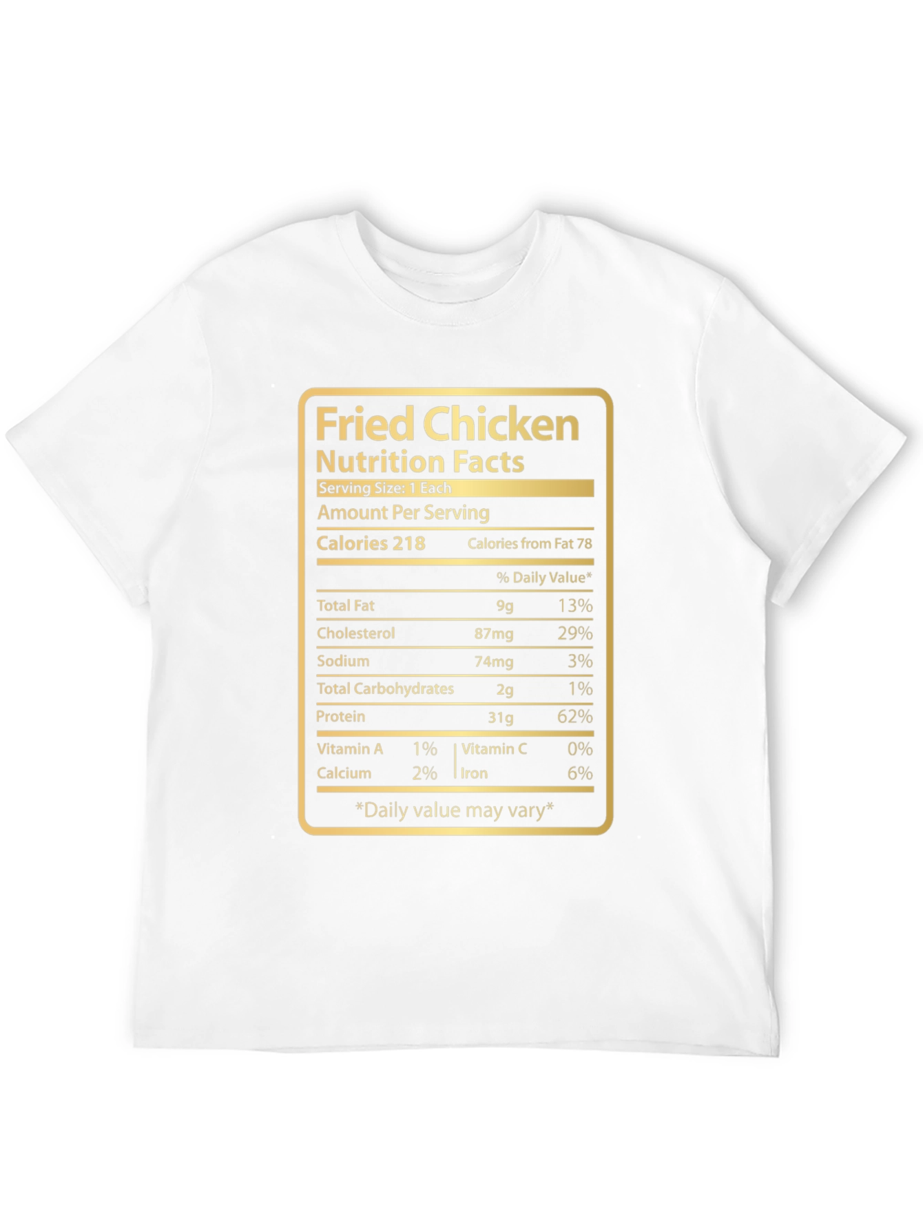 Fried Chicken Nutrition Facts Novelty T-Shirt