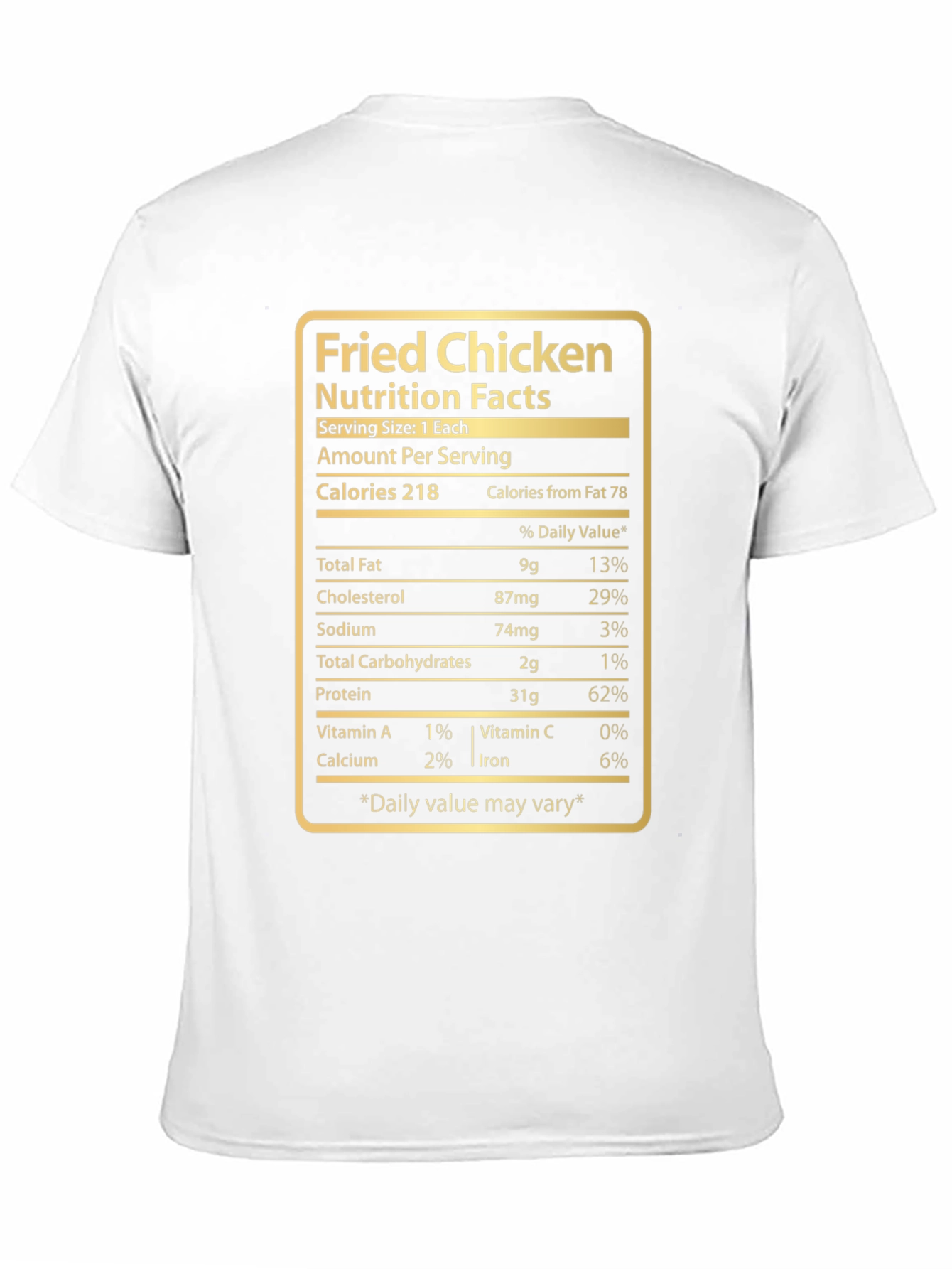 Fried Chicken Nutrition Facts Novelty T-Shirt