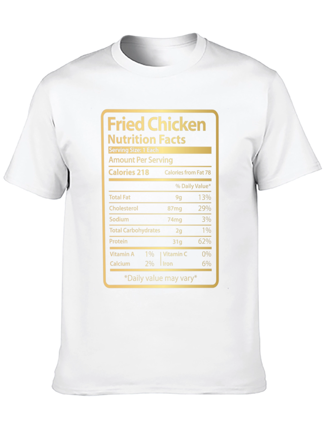 Fried Chicken Nutrition Facts Novelty T-Shirt