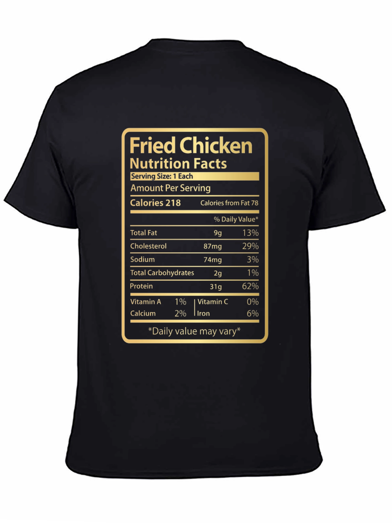Fried Chicken Nutrition Facts Novelty T-Shirt