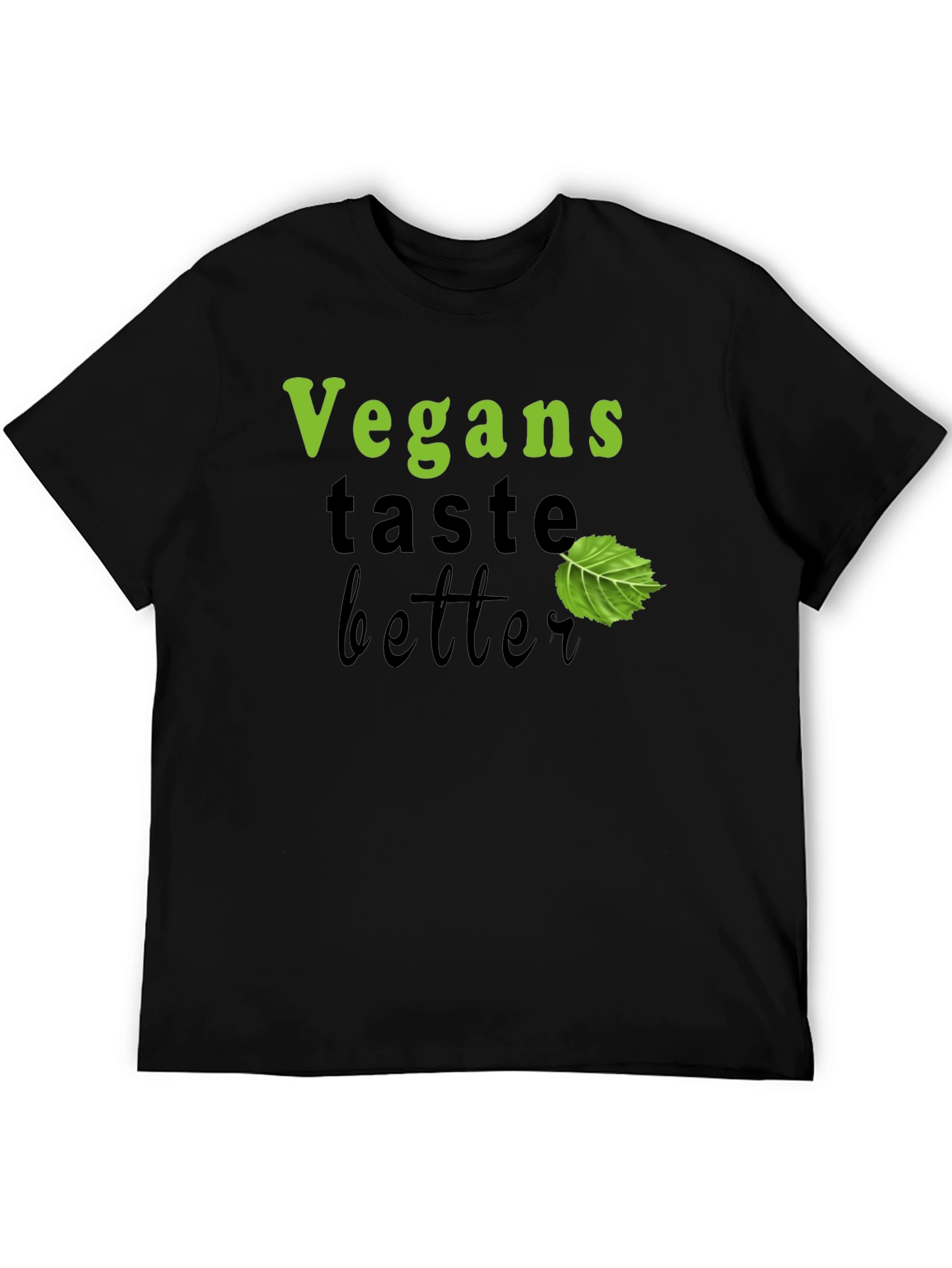 Vegans Taste Better Graphic T-Shirt