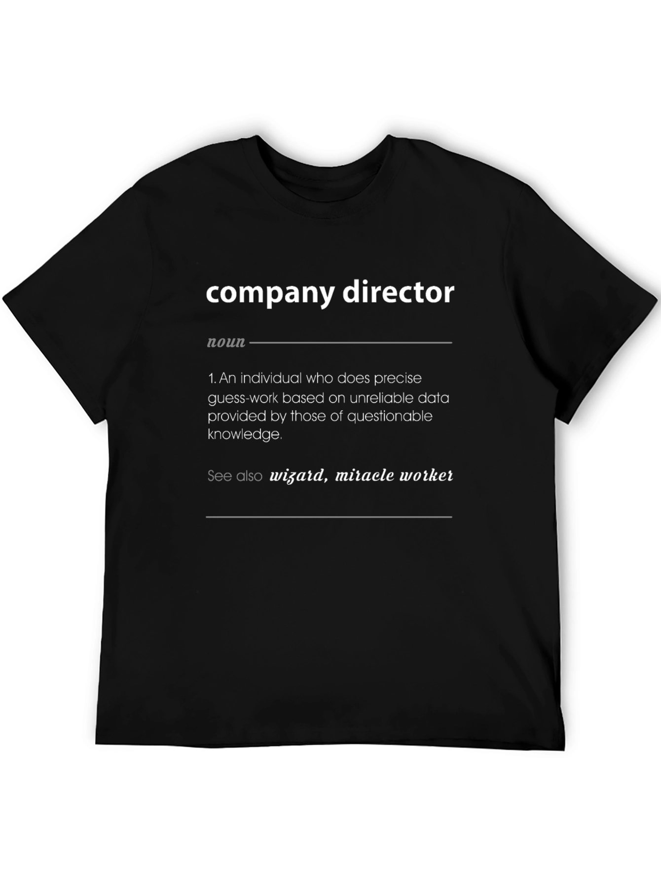Company Director Definition T-Shirt - Black