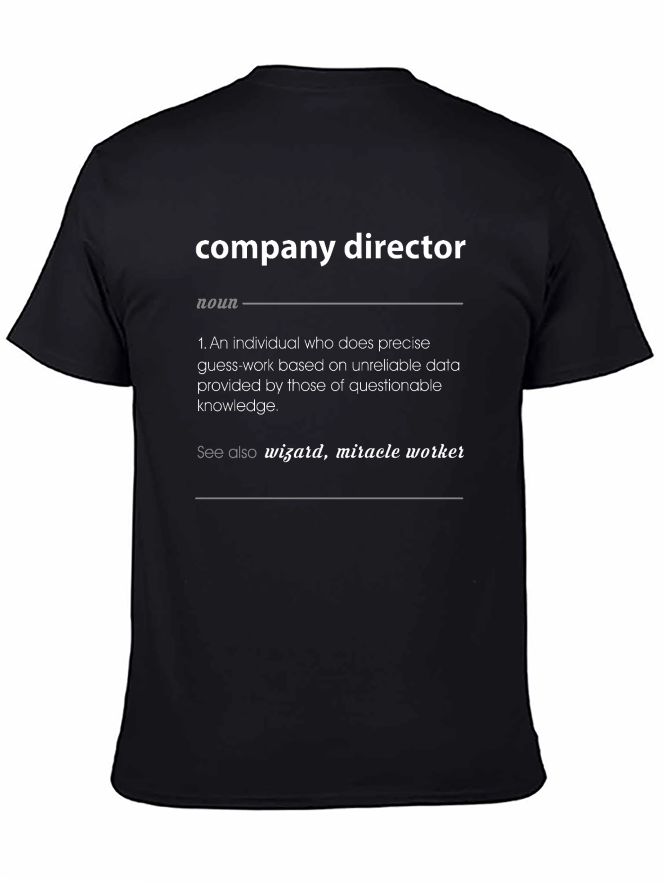 Company Director Definition T-Shirt - Black