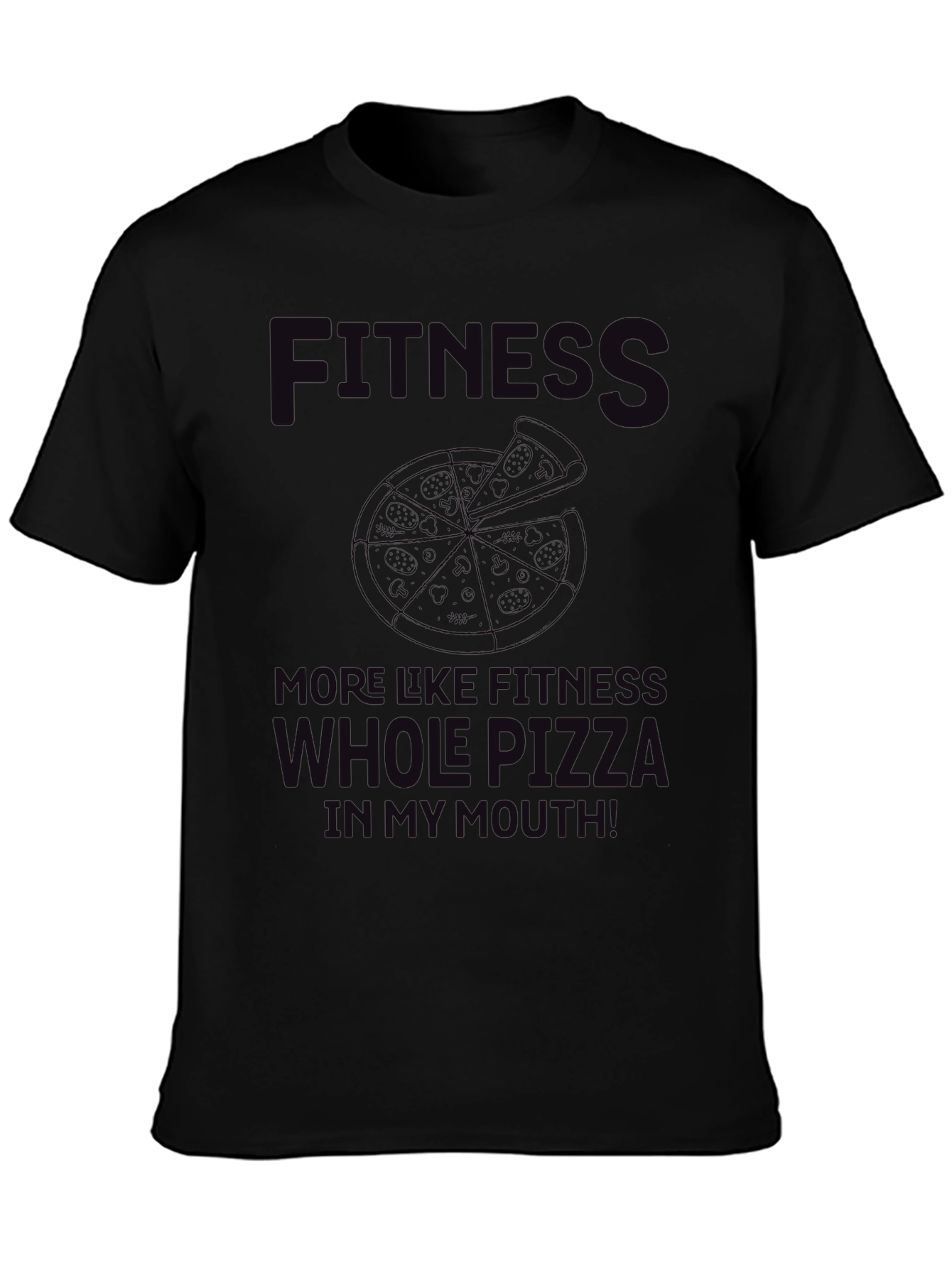Fitness Whole Pizza T-Shirt - Funny Graphic Tee