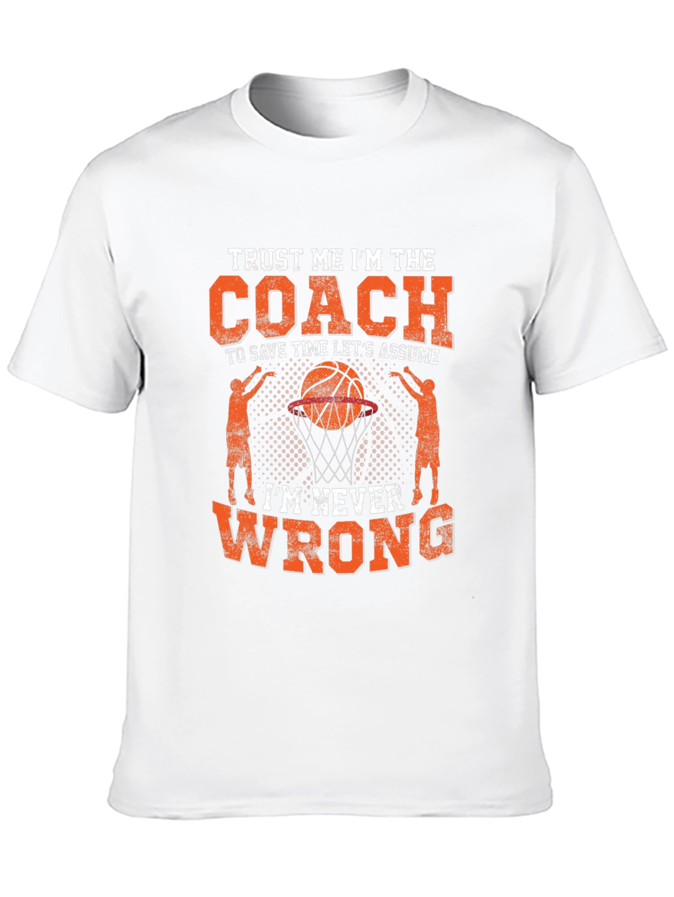 Trust Me Im The Coach T-Shirt