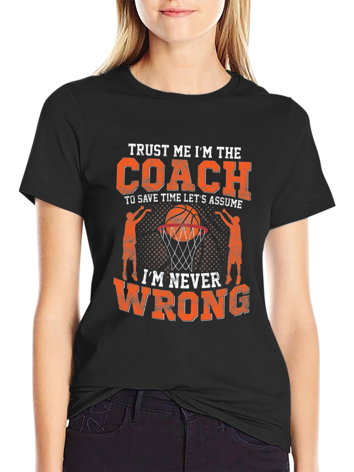 Trust Me Im The Coach T-Shirt