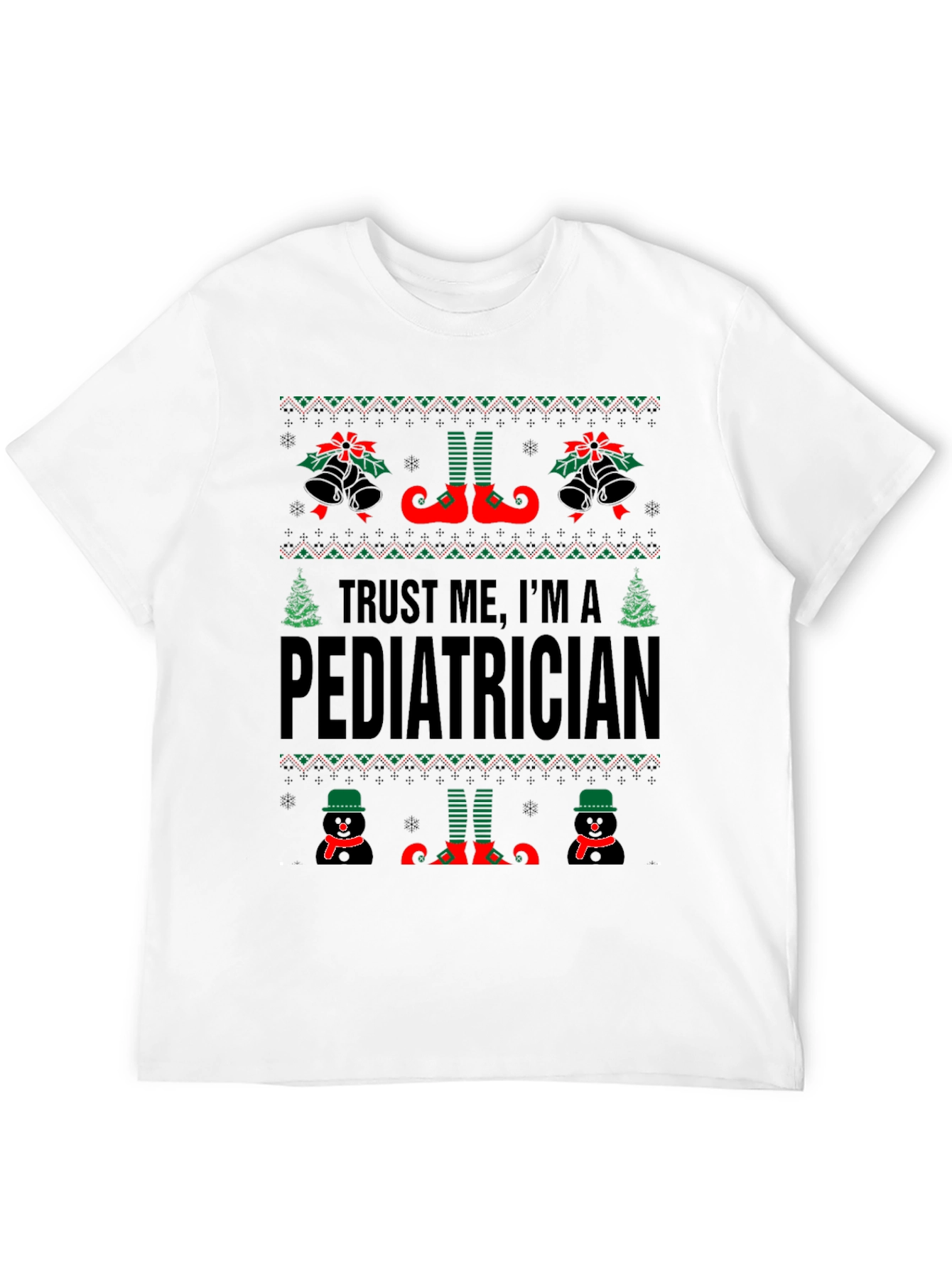 Trust Me Im A Pediatrician Christmas T-Shirt