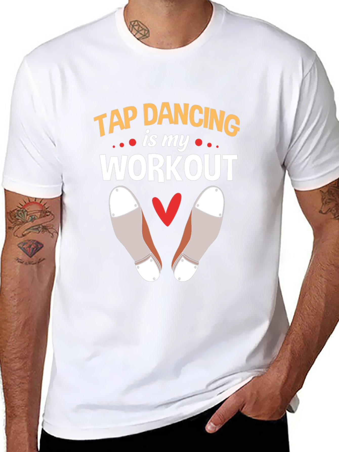 Tap Dancing is my Workout T-Shirt
