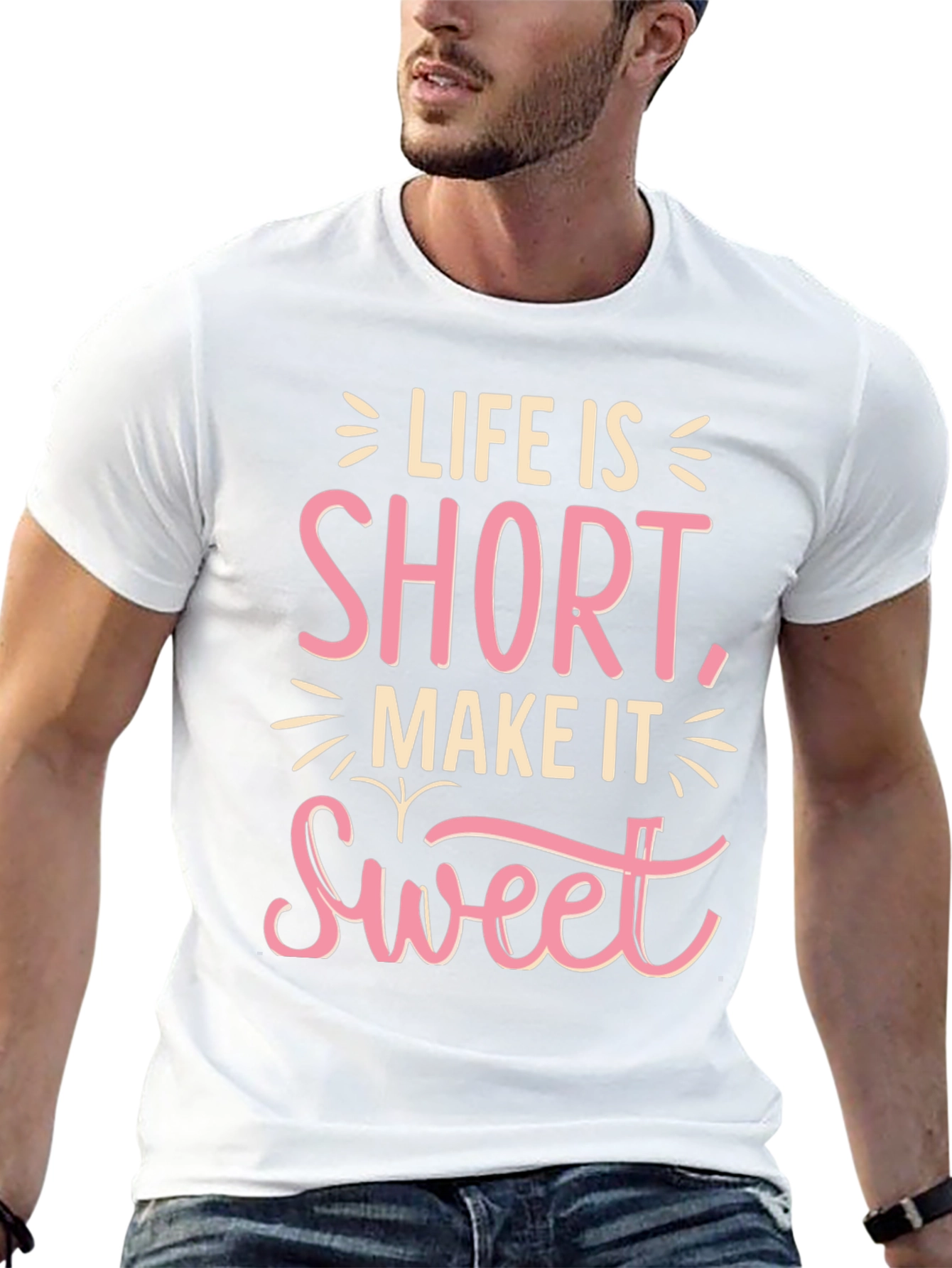 Life Is Short Sweet T-Shirt
