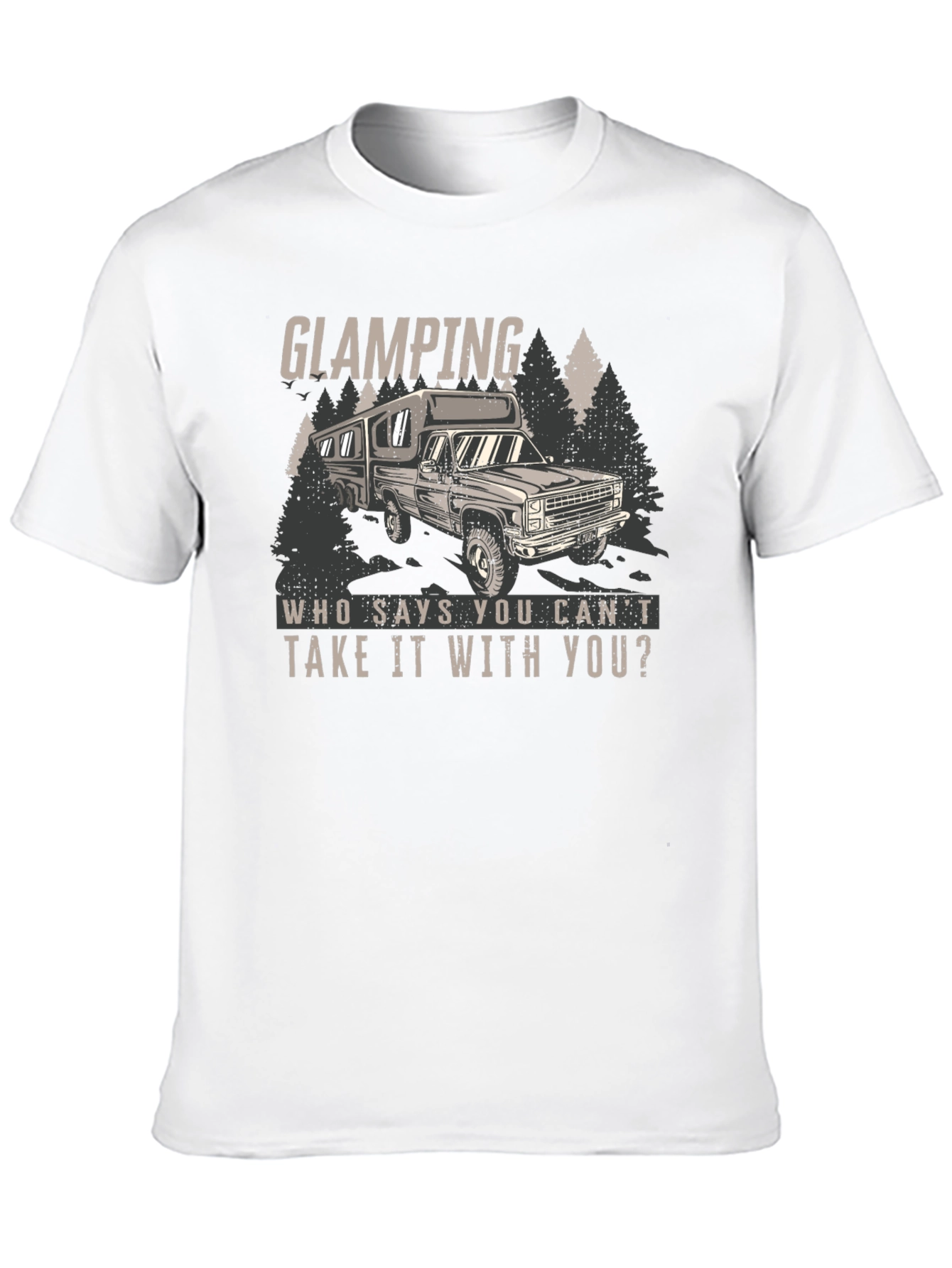 Glamping T-Shirt - Take It With You!