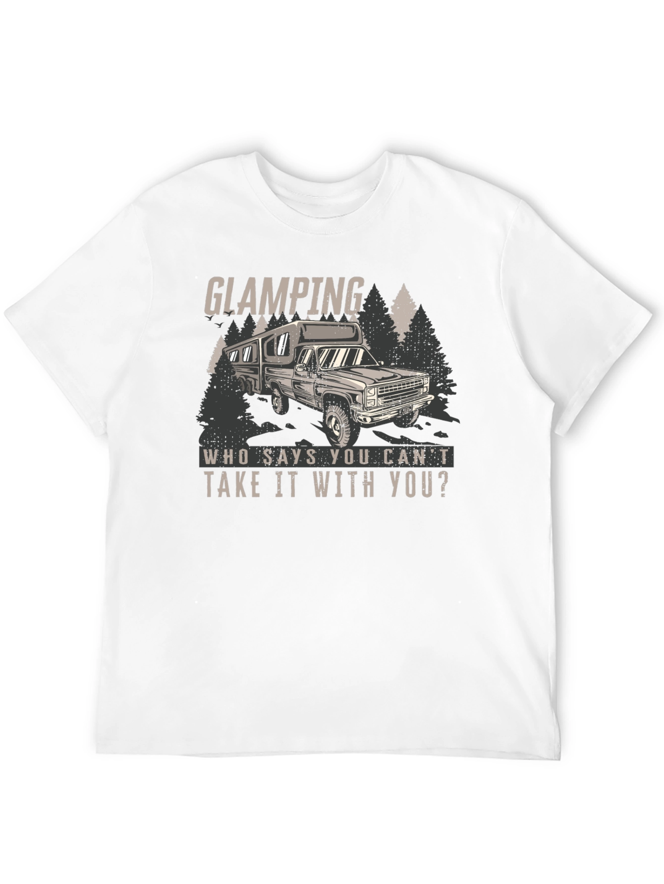 Glamping T-Shirt - Take It With You!