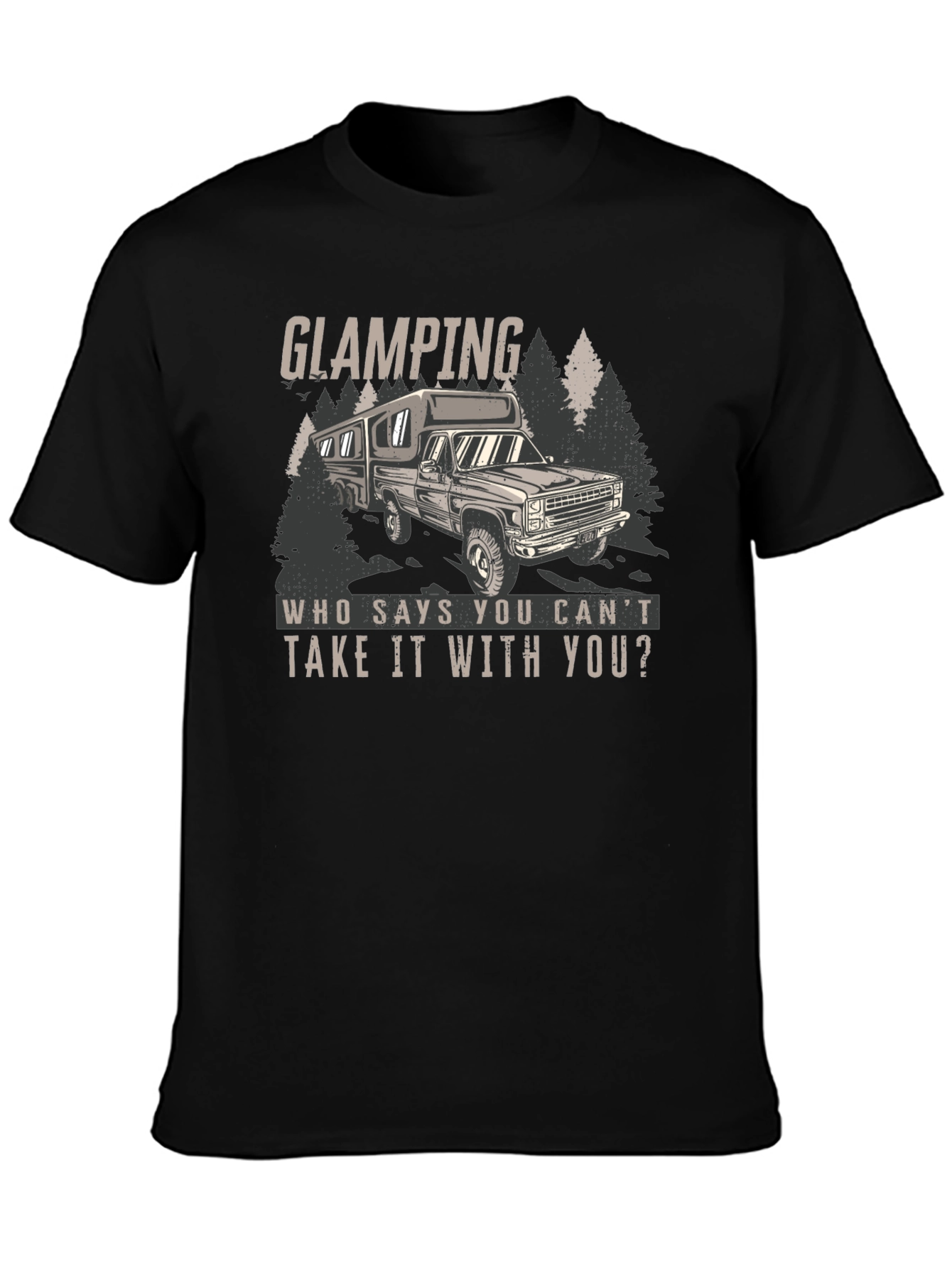 Glamping T-Shirt - Take It With You!