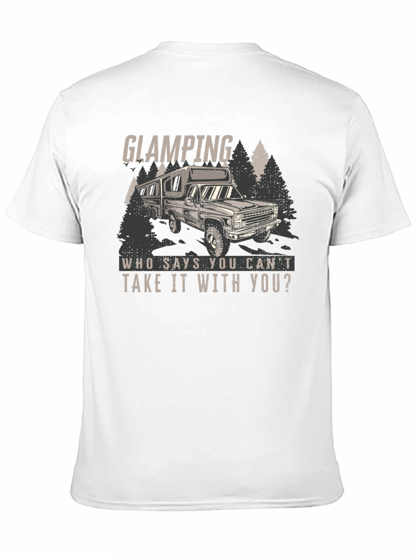Glamping T-Shirt - Take It With You!