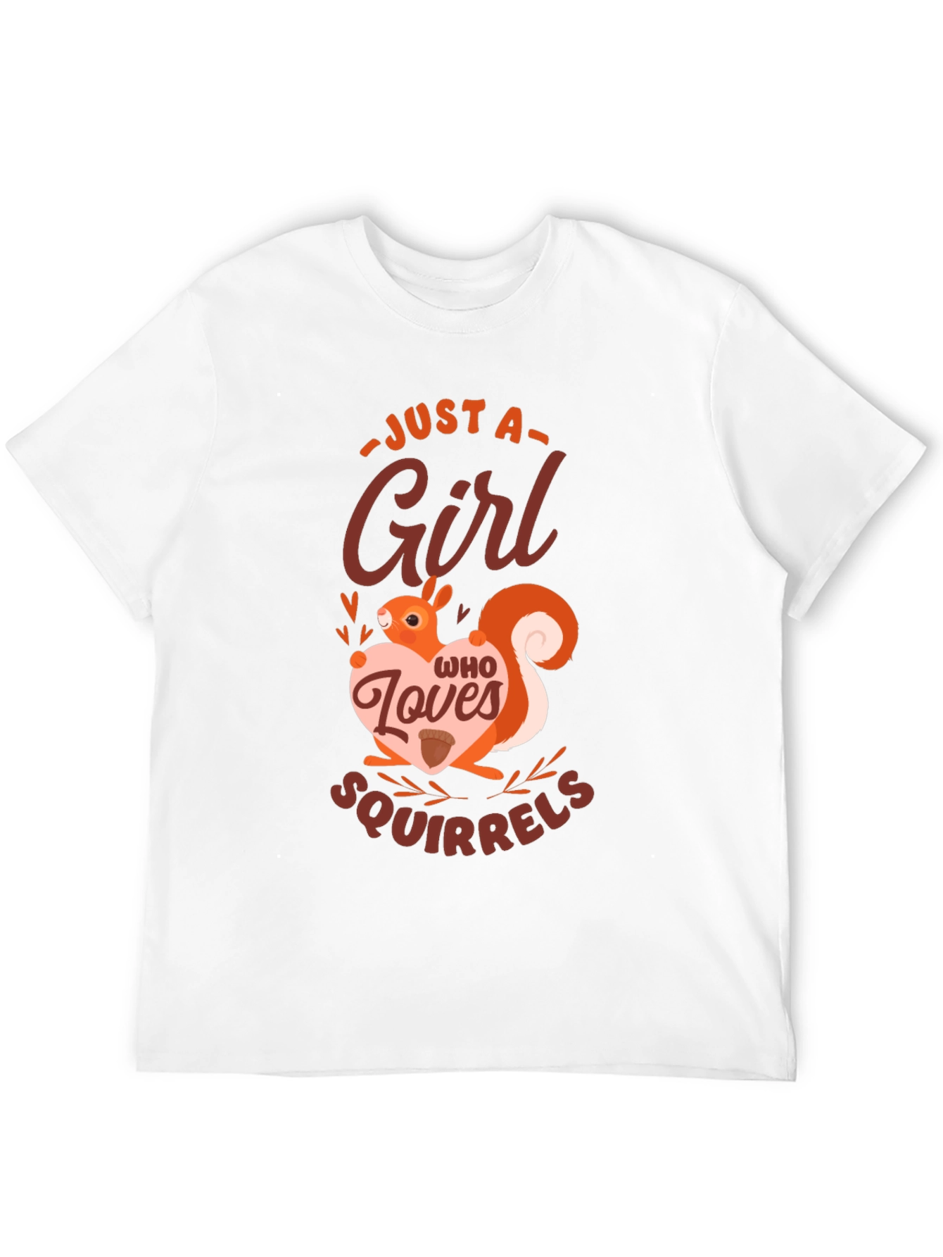 Just a Girl Who Loves Squirrels Graphic Tee