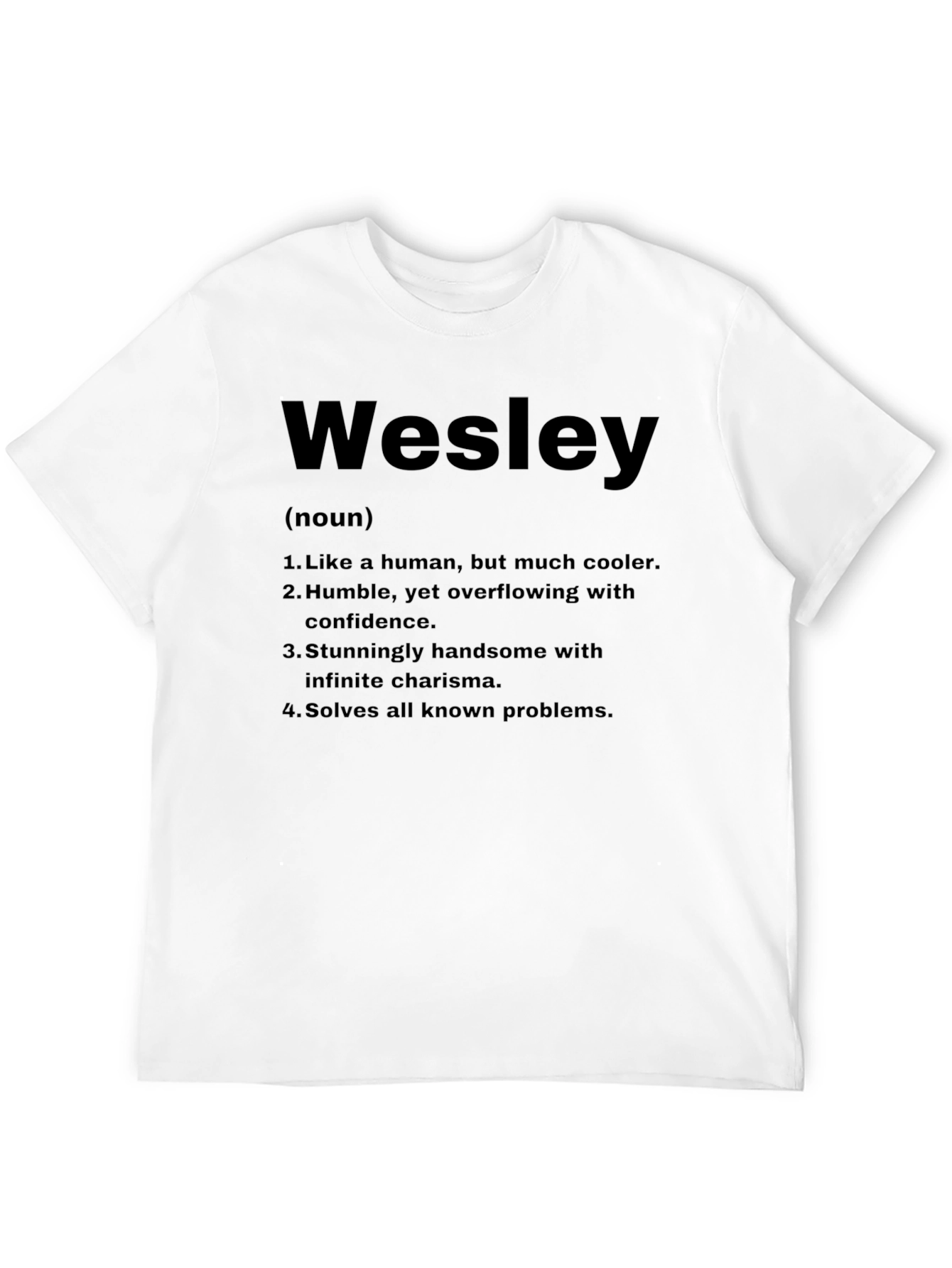 Wesley Definition T-Shirt - Funny Personalized Name Tee