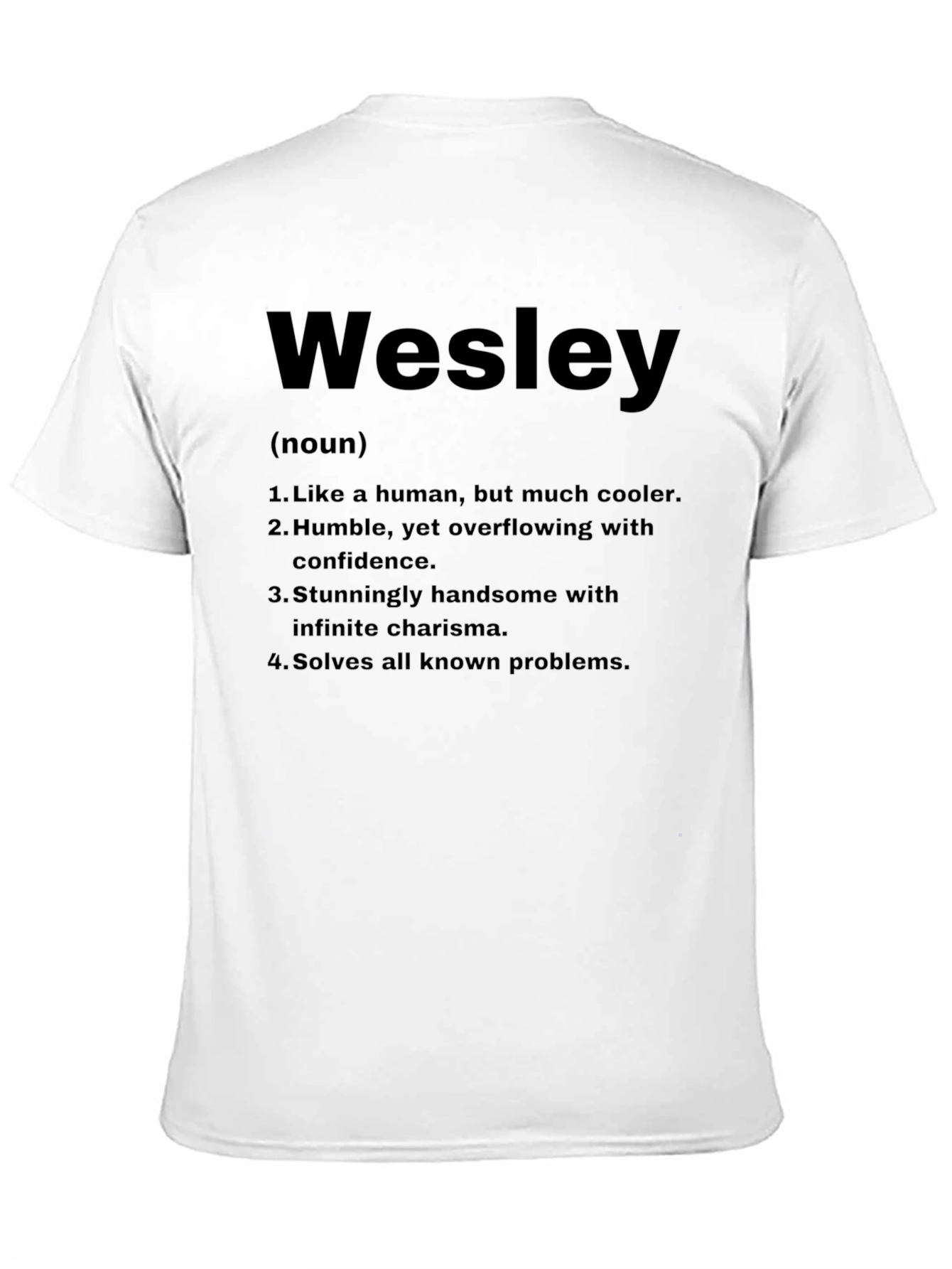 Wesley Definition T-Shirt - Funny Personalized Name Tee