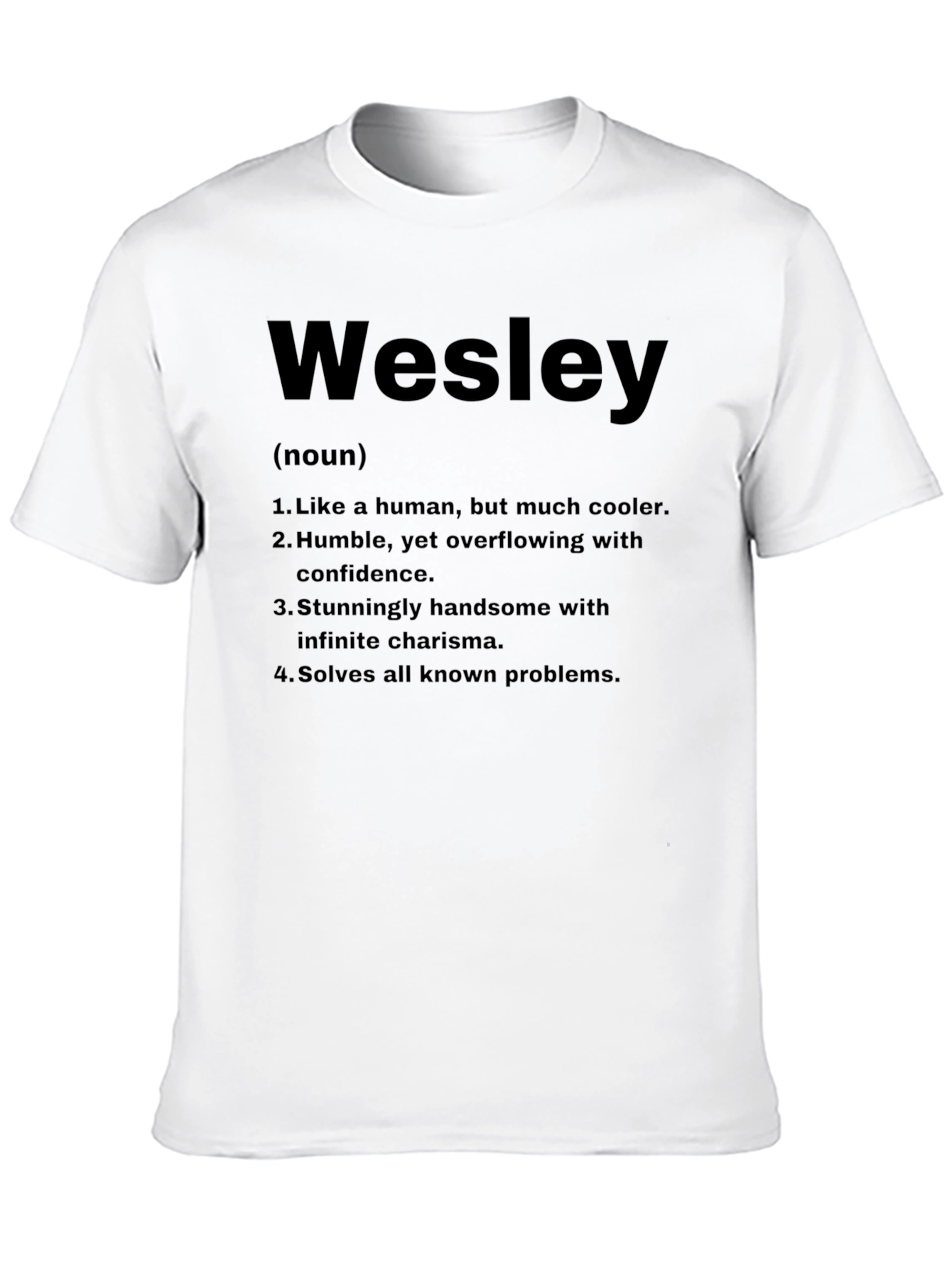 Wesley Definition T-Shirt - Funny Personalized Name Tee