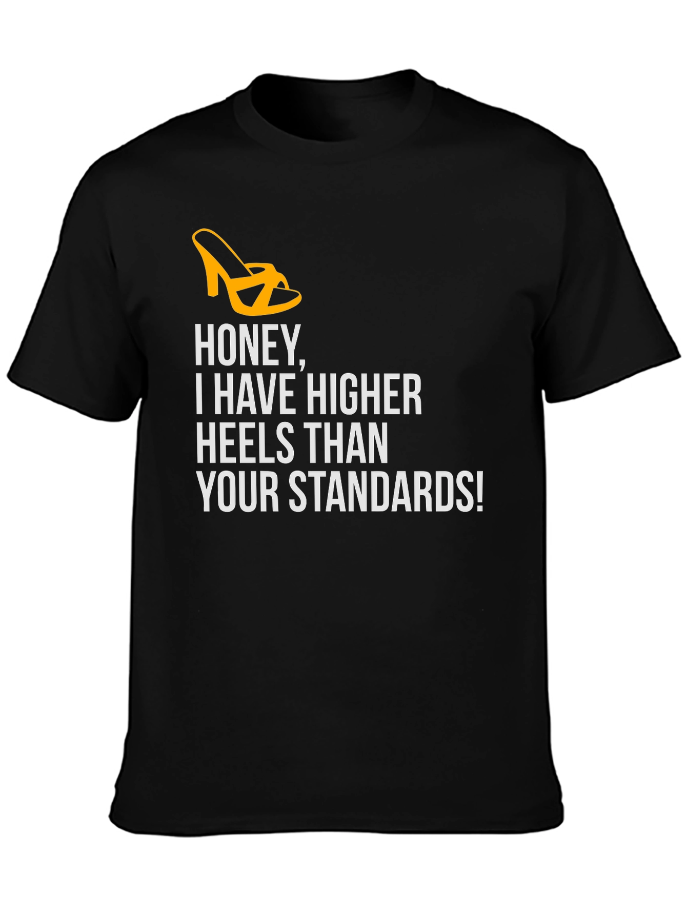 Sassy Honey Higher Heels Graphic Tee