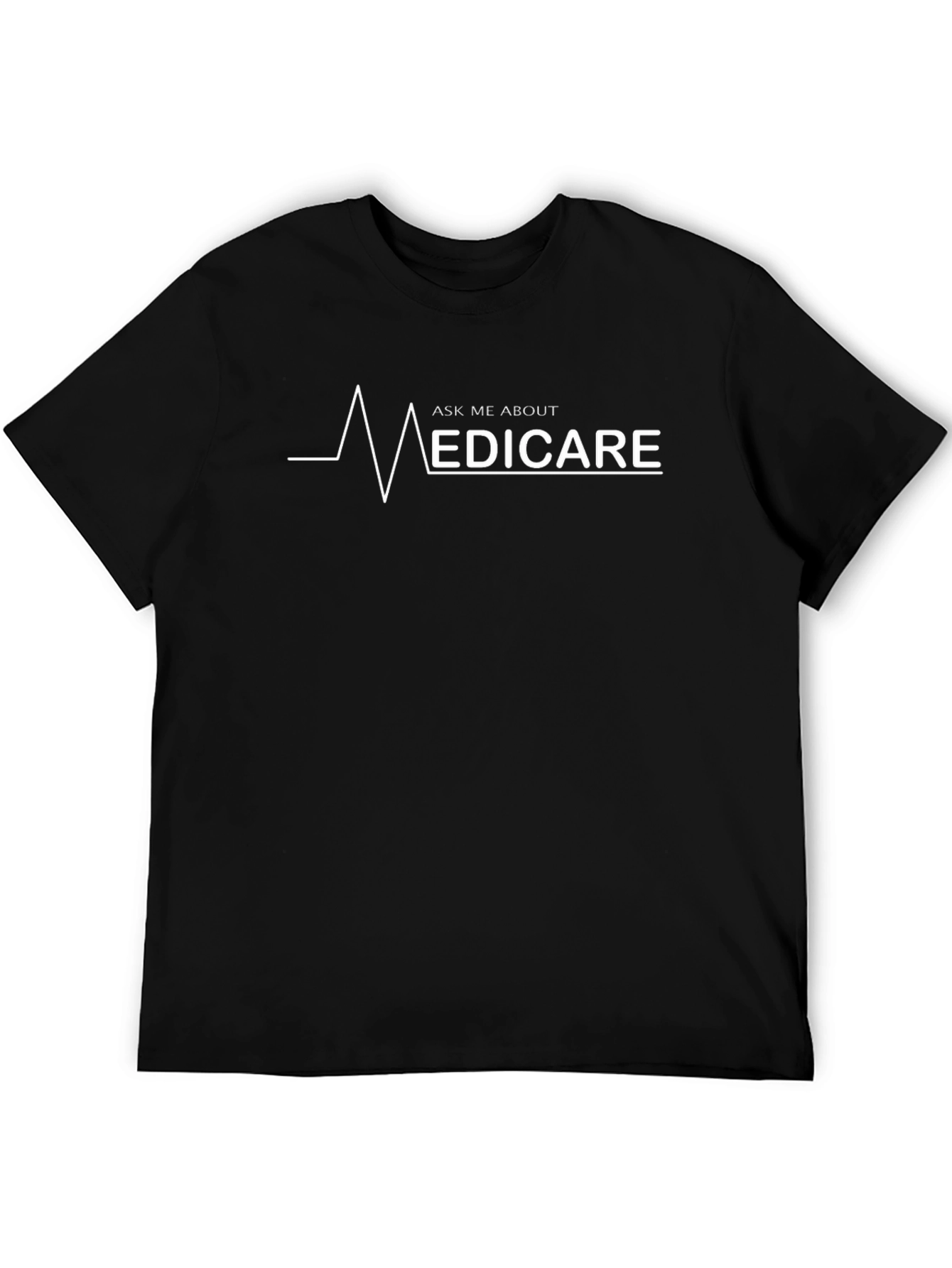 Ask Me About Medicare T-Shirt Funny Black Tee