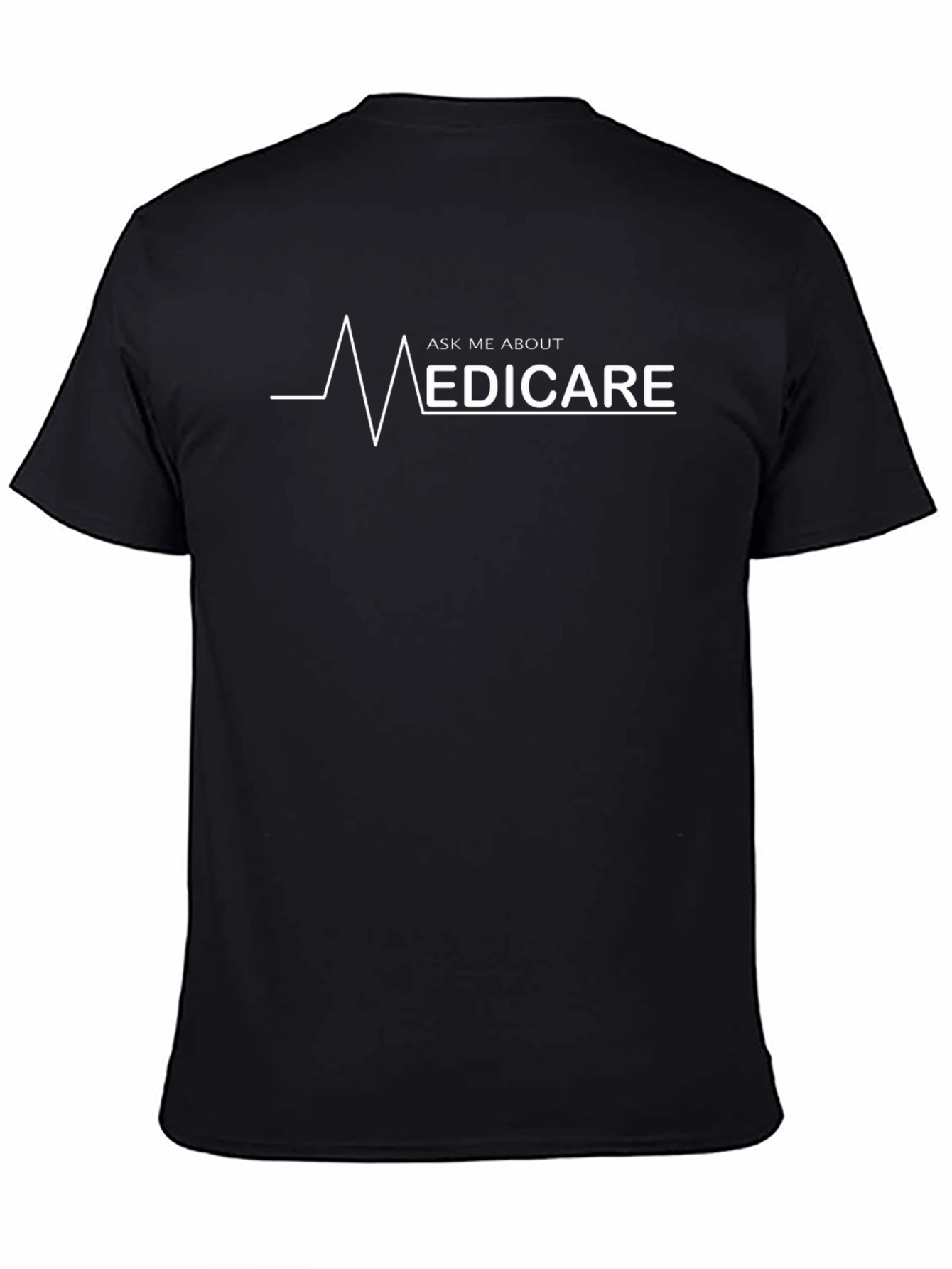 Ask Me About Medicare T-Shirt Funny Black Tee