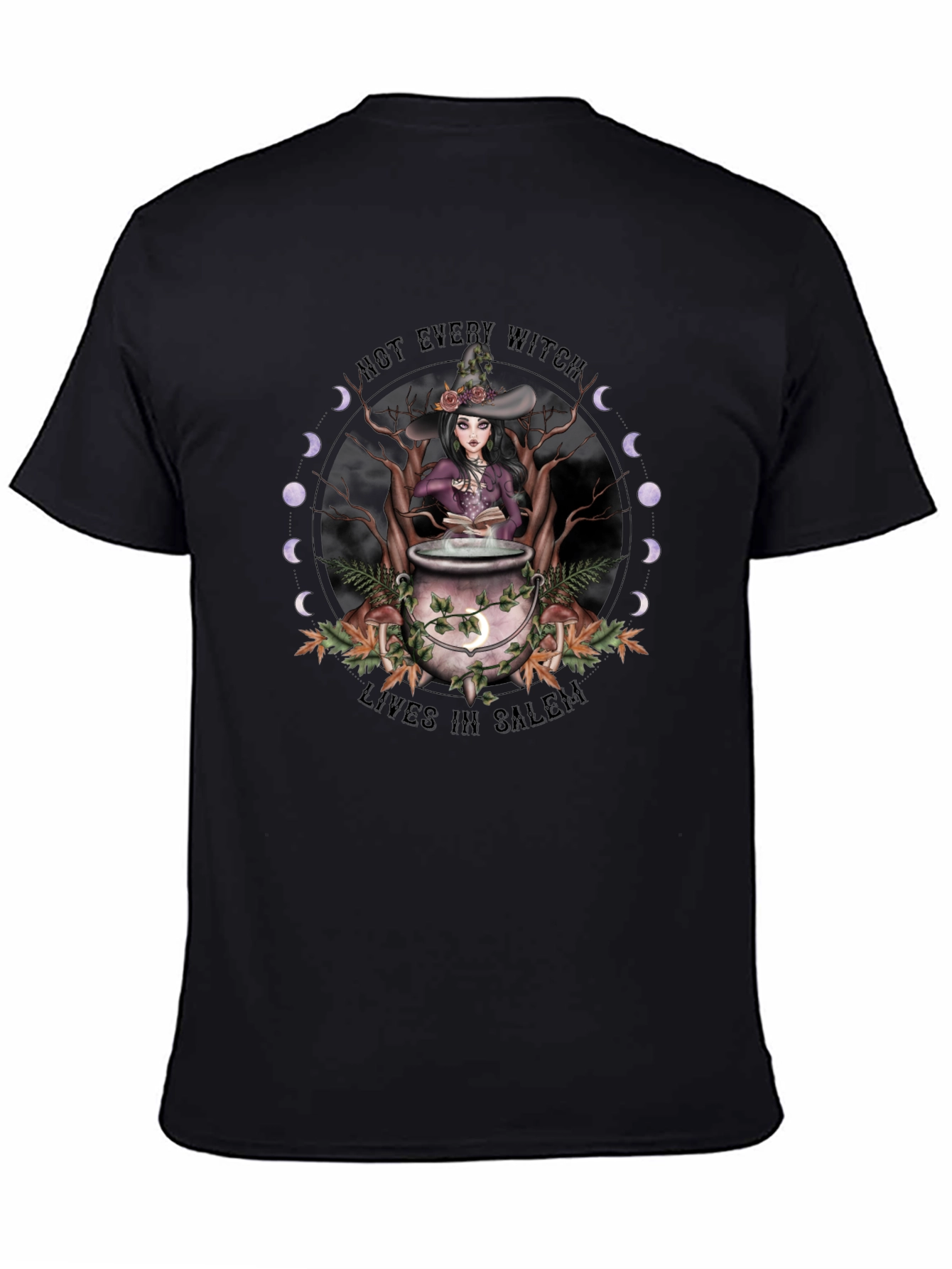Witch T-Shirt - Not Every Witch Lives in Salem