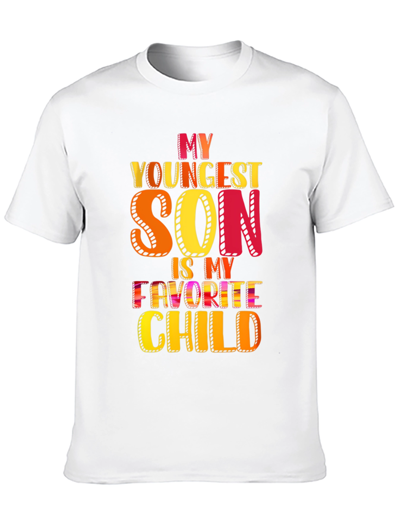 My Youngest Son Is My Favorite Child T-Shirt