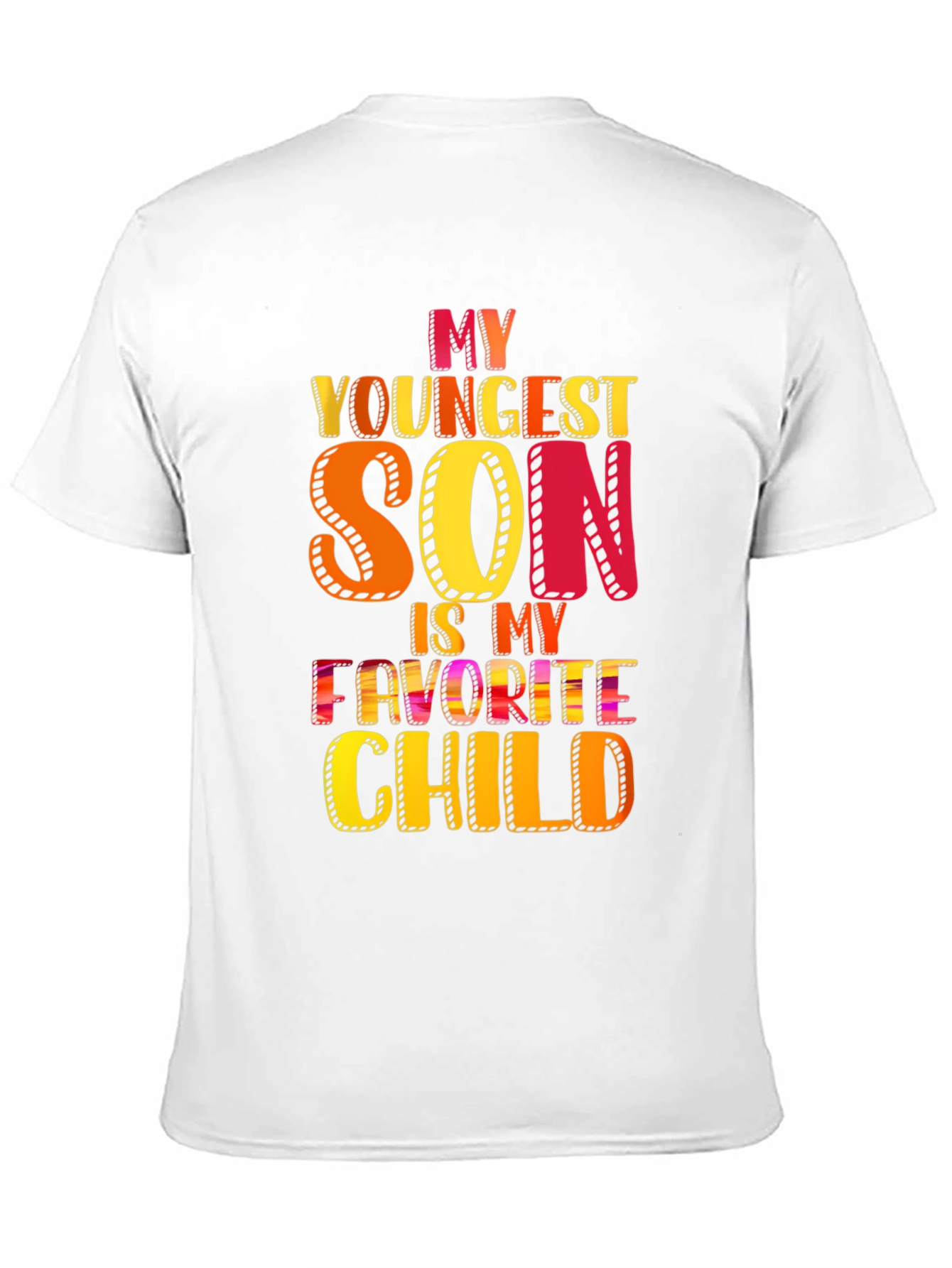 My Youngest Son Is My Favorite Child T-Shirt