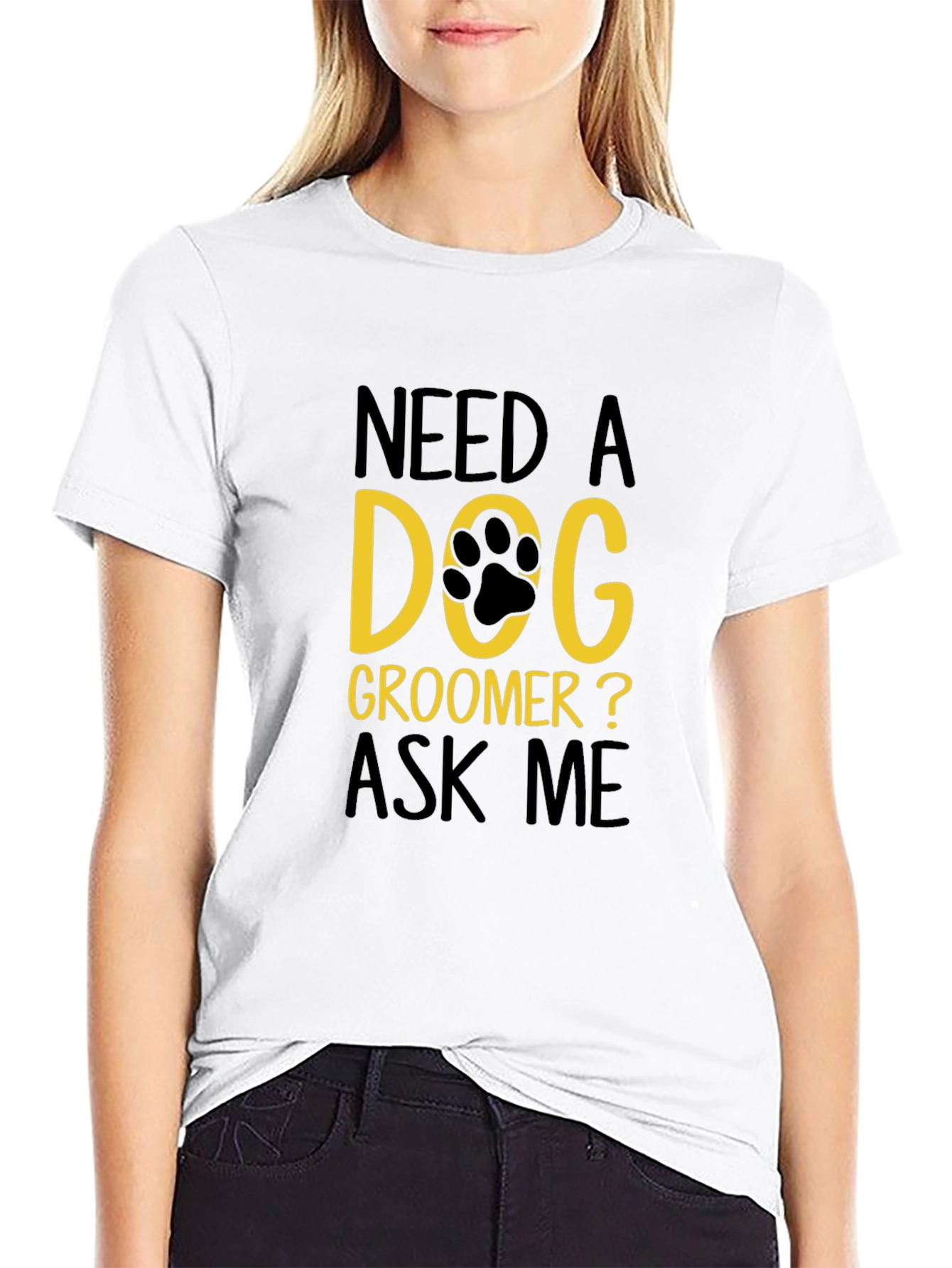 Need a Dog Groomer T-Shirt