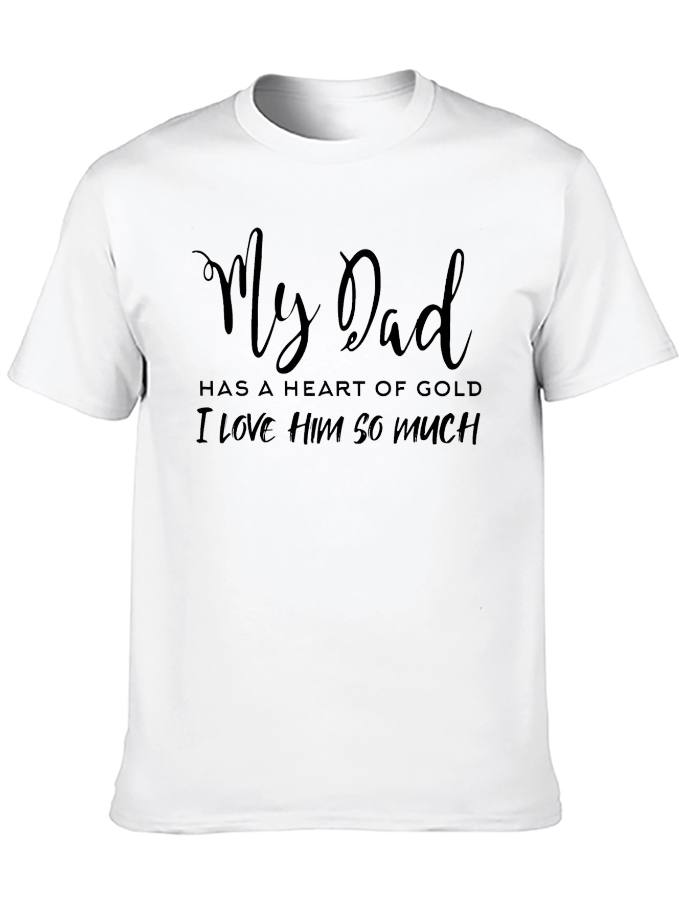 My Dad Heart of Gold Graphic T-Shirt
