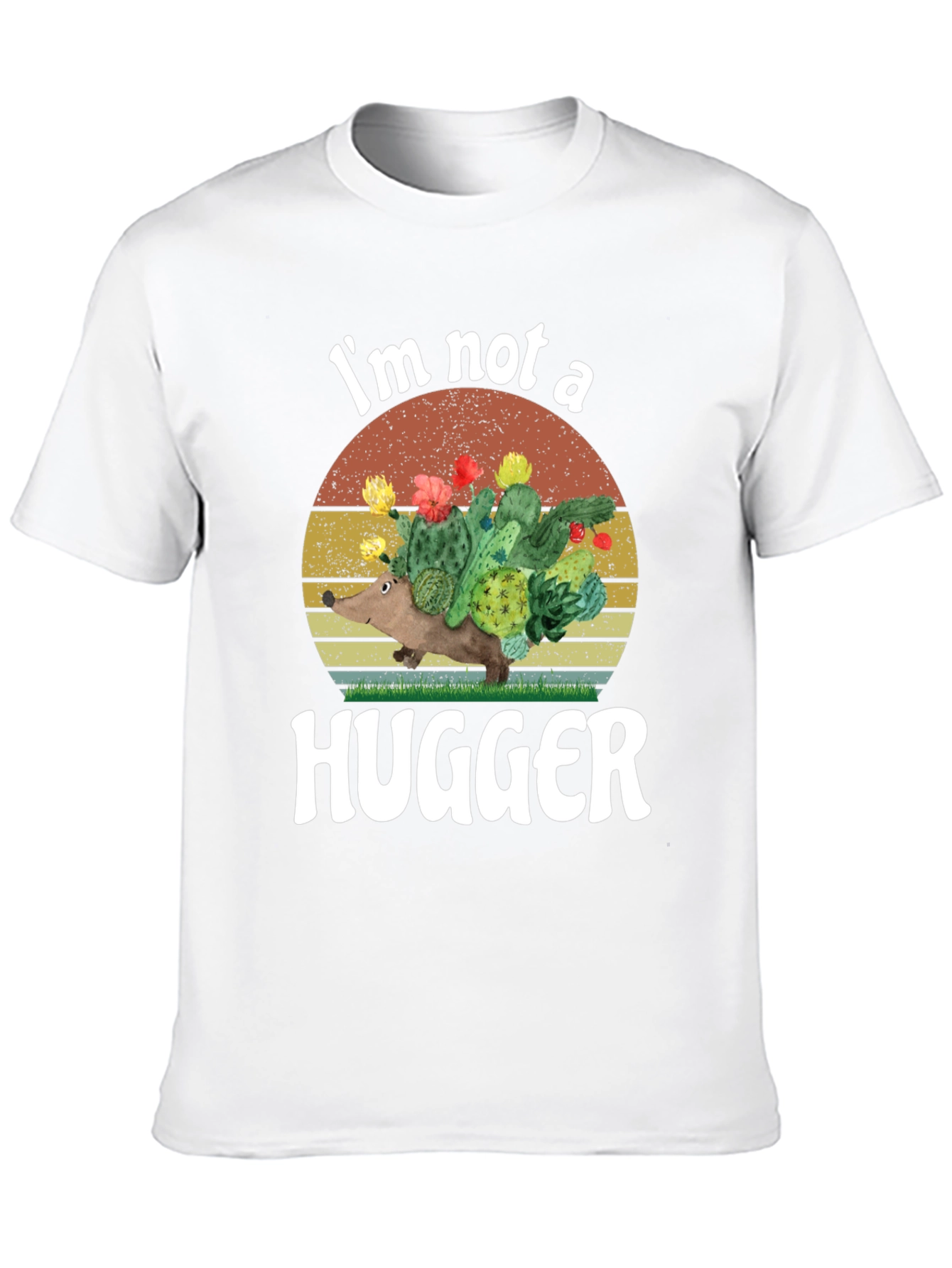 Im Not A Hugger T-Shirt Funny Cactus Graphic Tee
