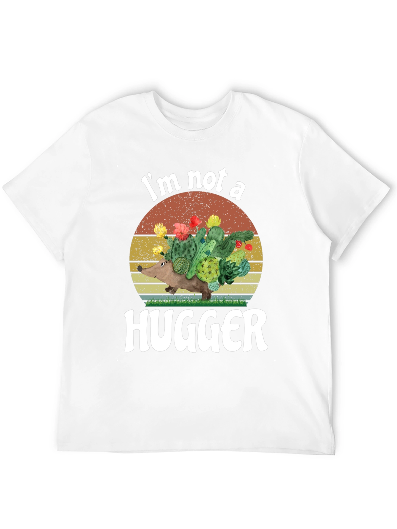 Im Not A Hugger T-Shirt Funny Cactus Graphic Tee