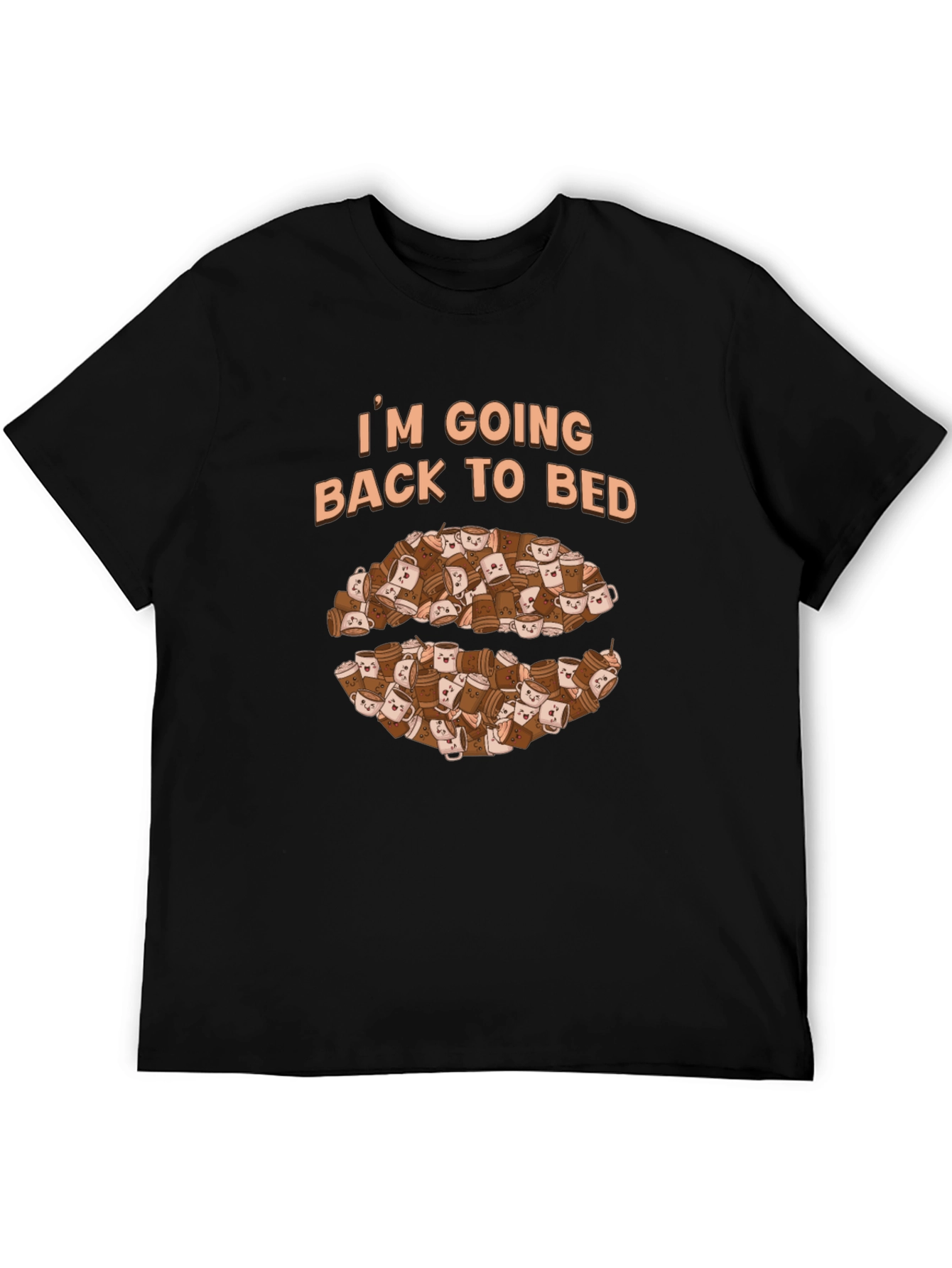 Im Going Back to Bed Coffee Cup T-Shirt