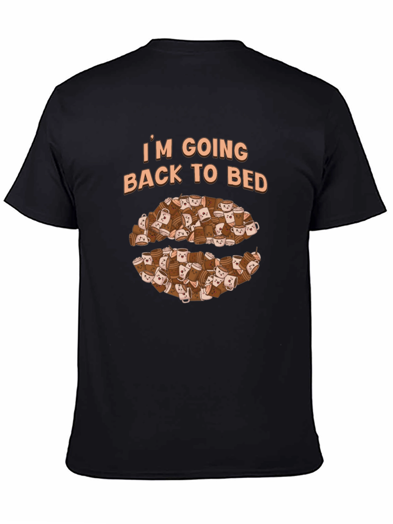 Im Going Back to Bed Coffee Cup T-Shirt