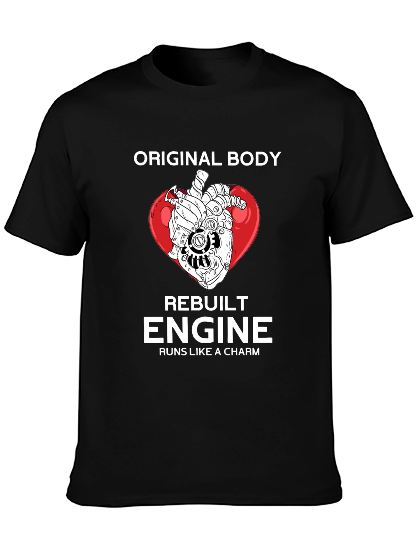 Original Body Rebuilt Engine Graphic T-Shirt