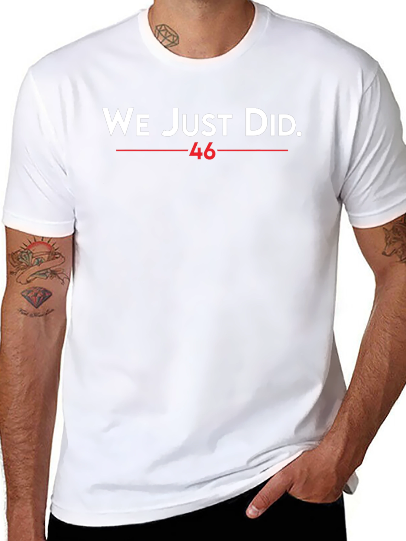 We Just Did 46 T-Shirt
