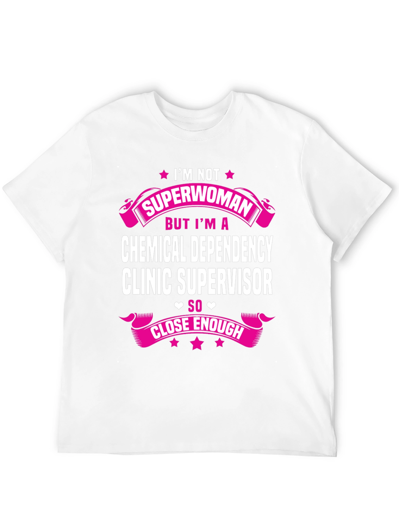 Chemical Dependency Clinic Supervisor T-Shirt