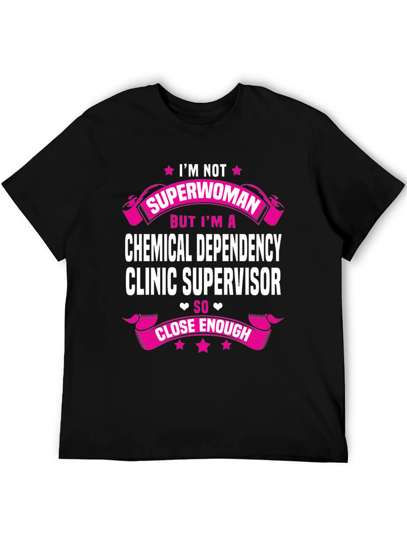 Chemical Dependency Clinic Supervisor T-Shirt