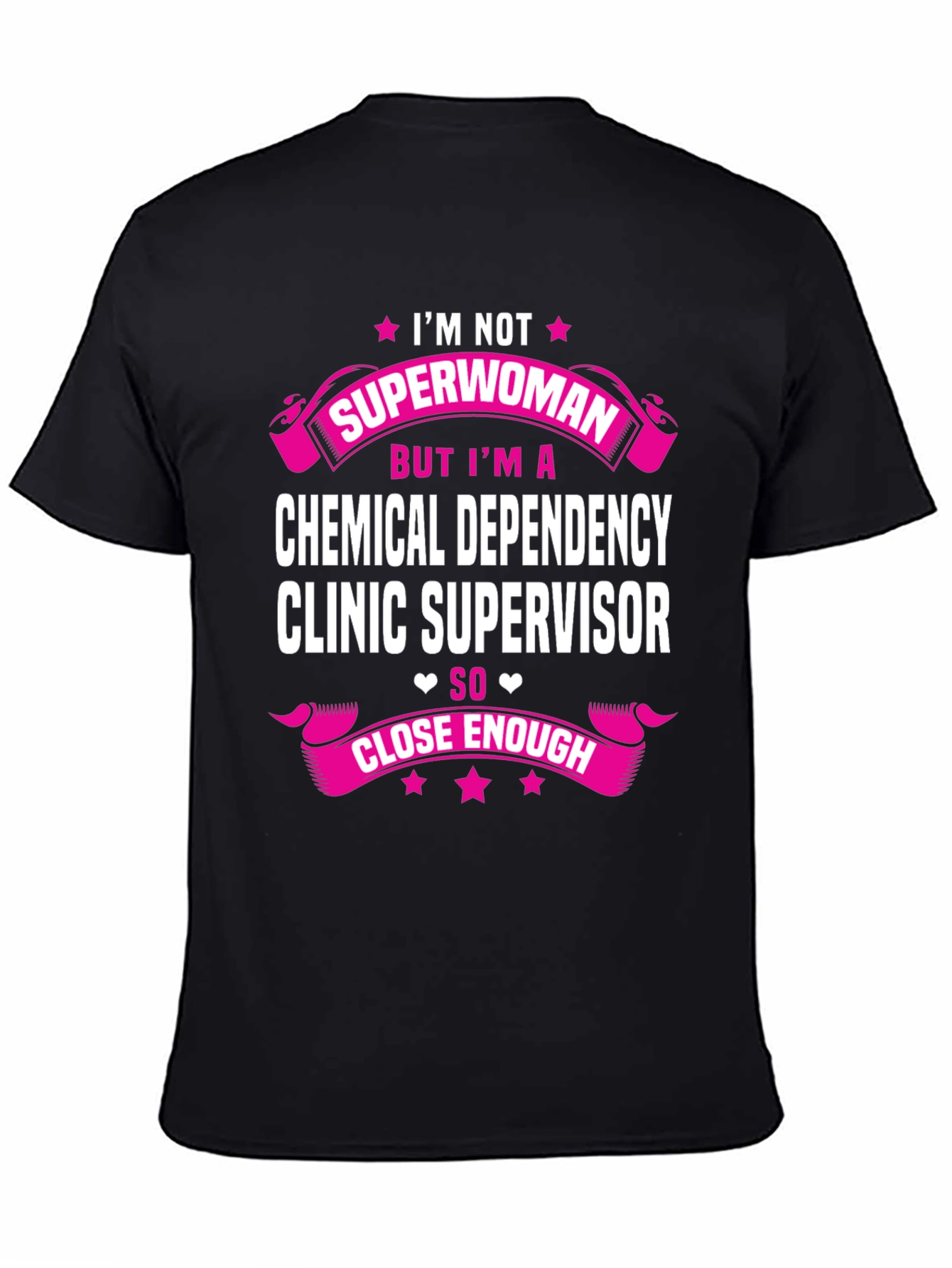 Chemical Dependency Clinic Supervisor T-Shirt