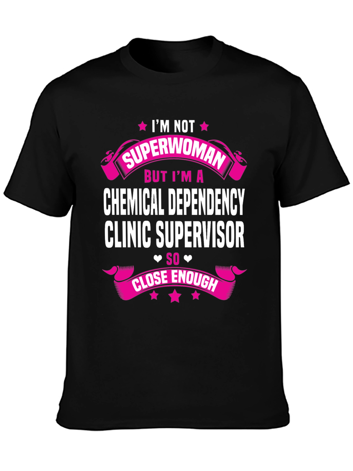 Chemical Dependency Clinic Supervisor T-Shirt